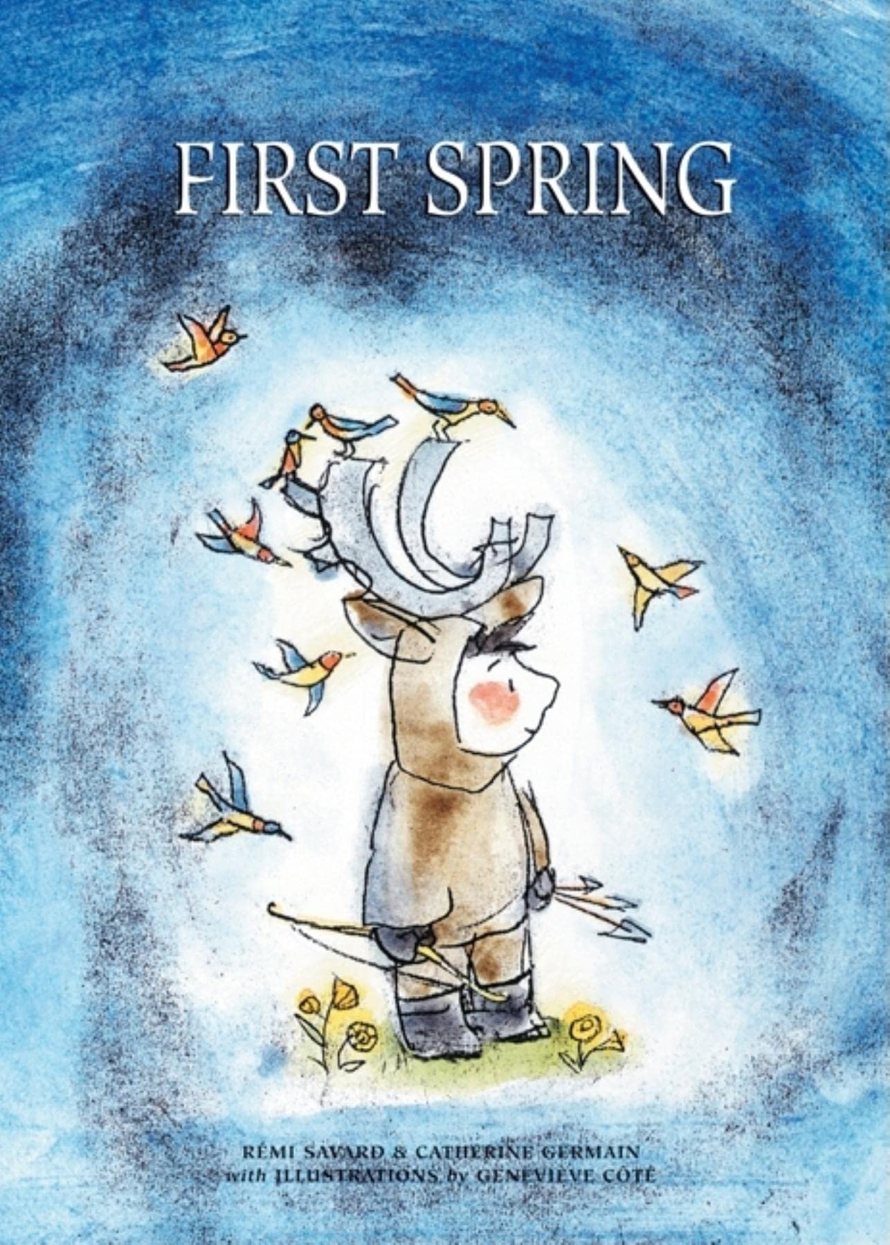 First Spring: An Innu Tale of North America,Used
