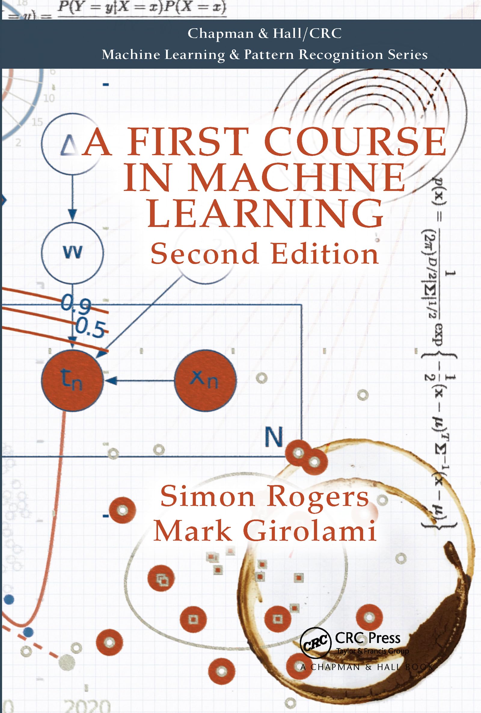 A First Course in Machine Learning (Chapman & Hall/CRC Machine Learning & Pattern Recognition),Used
