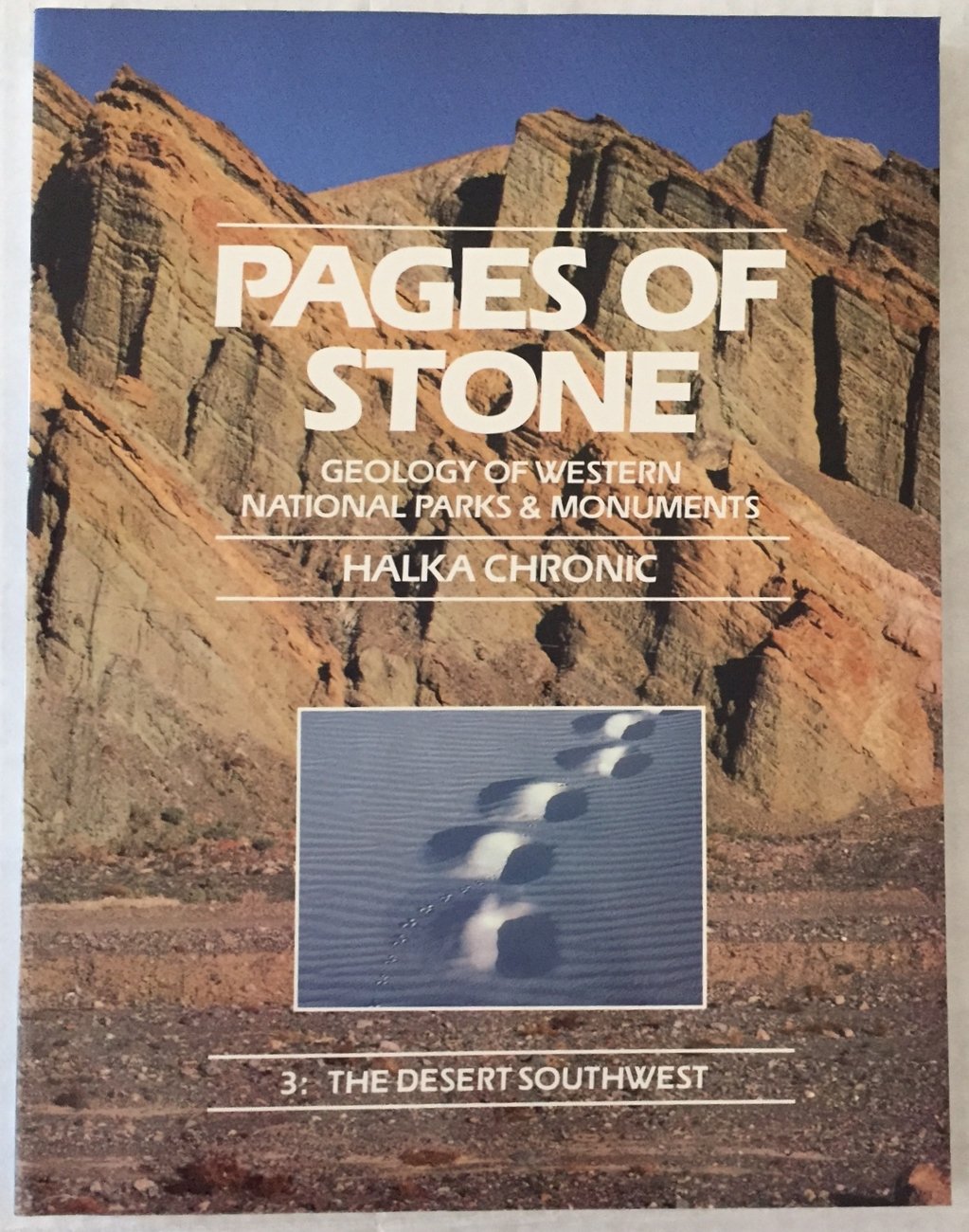 Pages of Stone: Geology of Western National Parks and Monuments : The Desert Southwest,Used