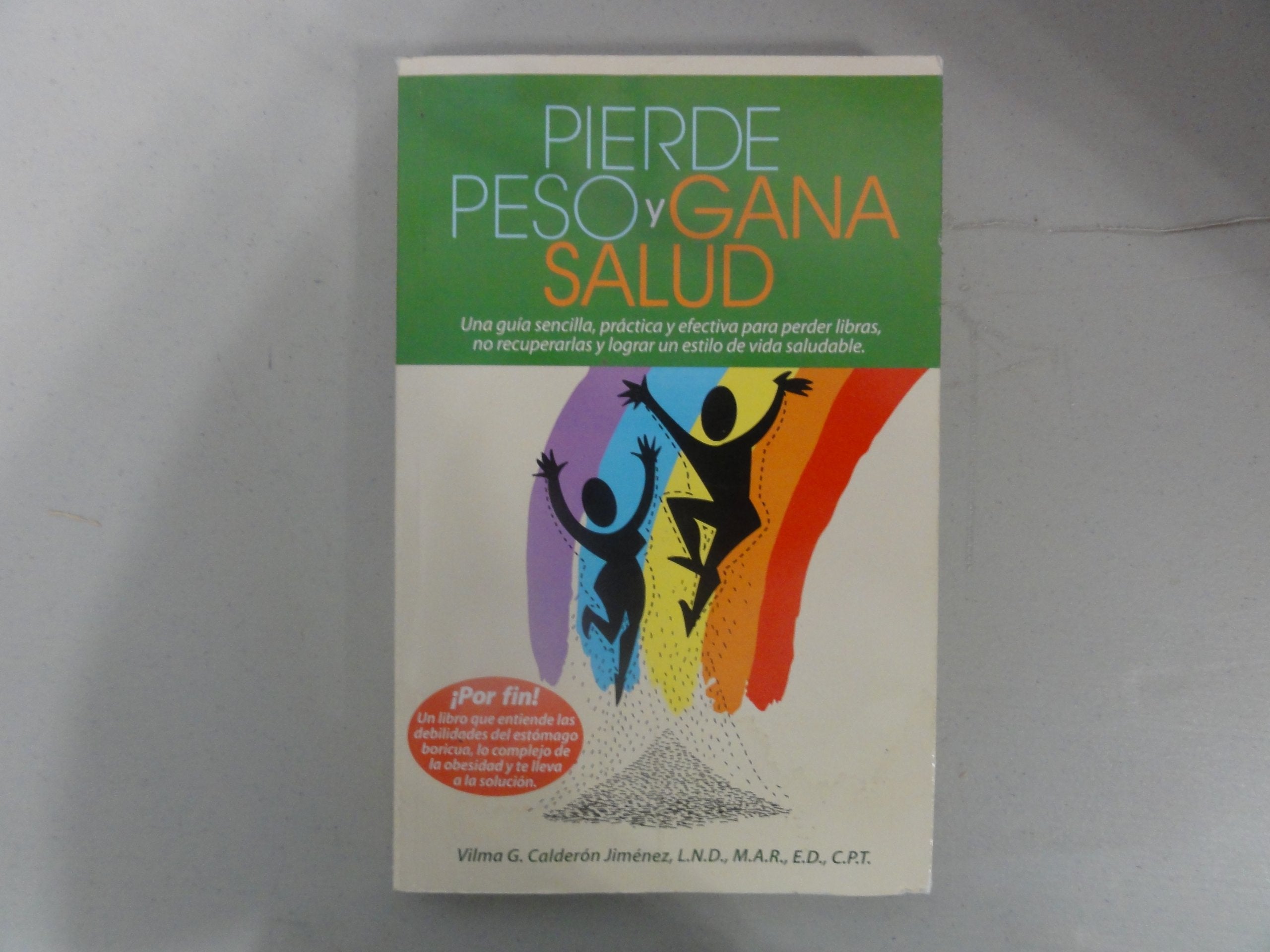 Pierde Peso y Gana Salud,New