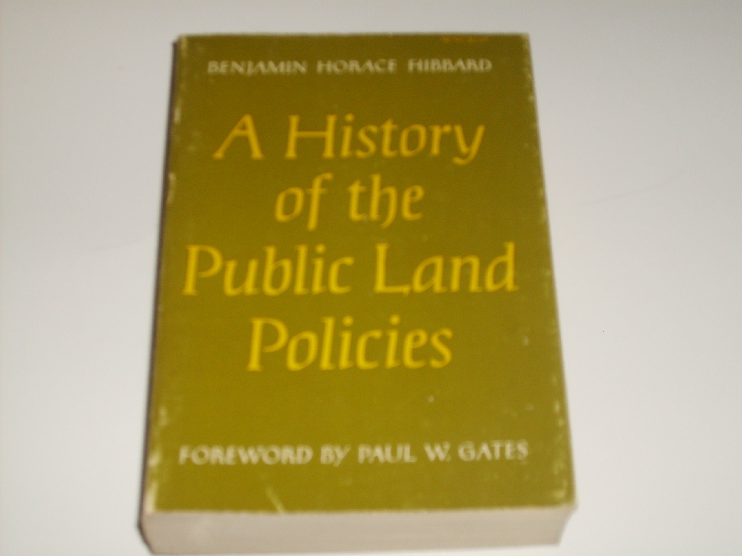 History of the Public Land Policies,Used