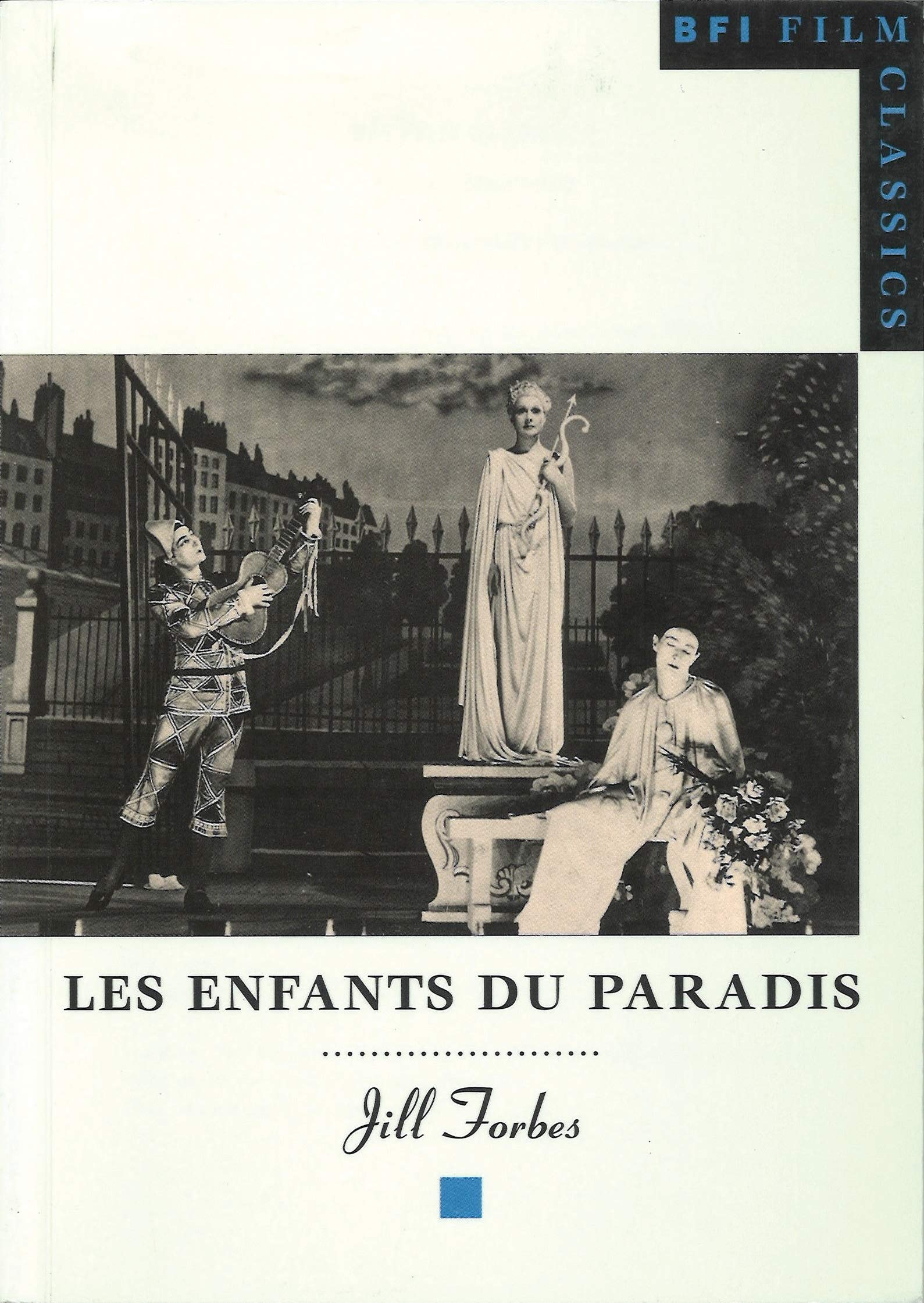 Enfants Du Paradis (Bfi Film Classics),New