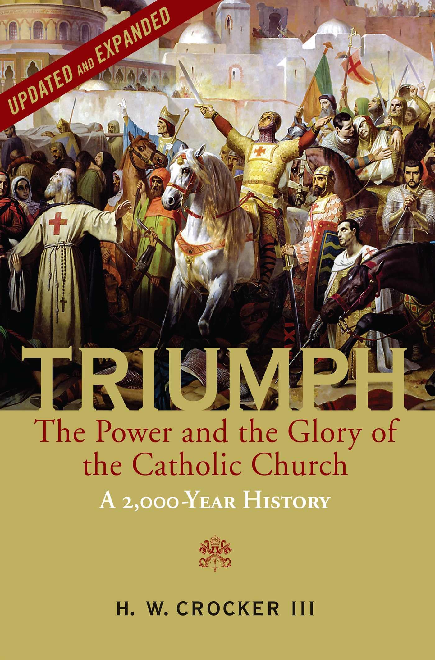 Triumph: The Power And The Glory Of The Catholic Church A 2,000 Year History (Updated And Expanded),Used