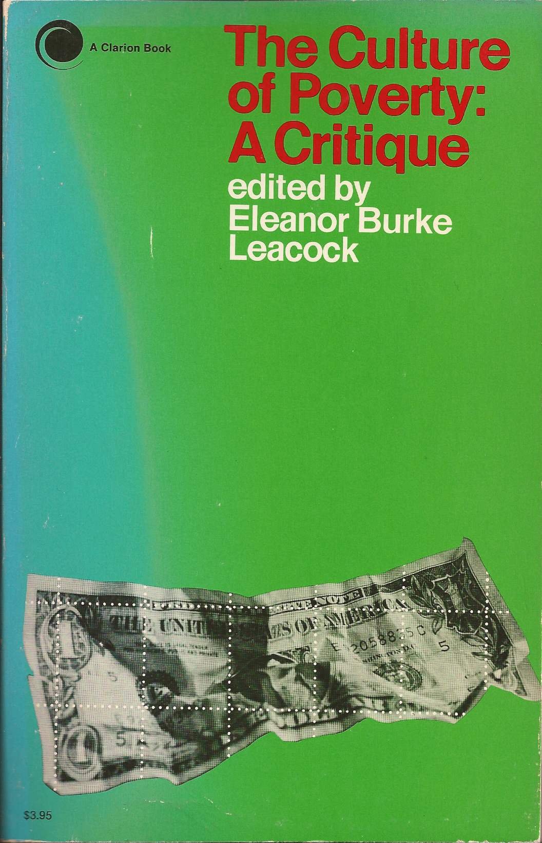 The Culture Of Poverty: A Critique,Used