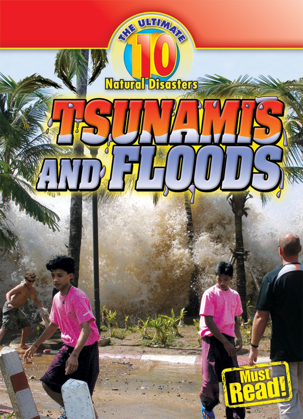 Tsunamis and Floods (Ultimate 10),Used