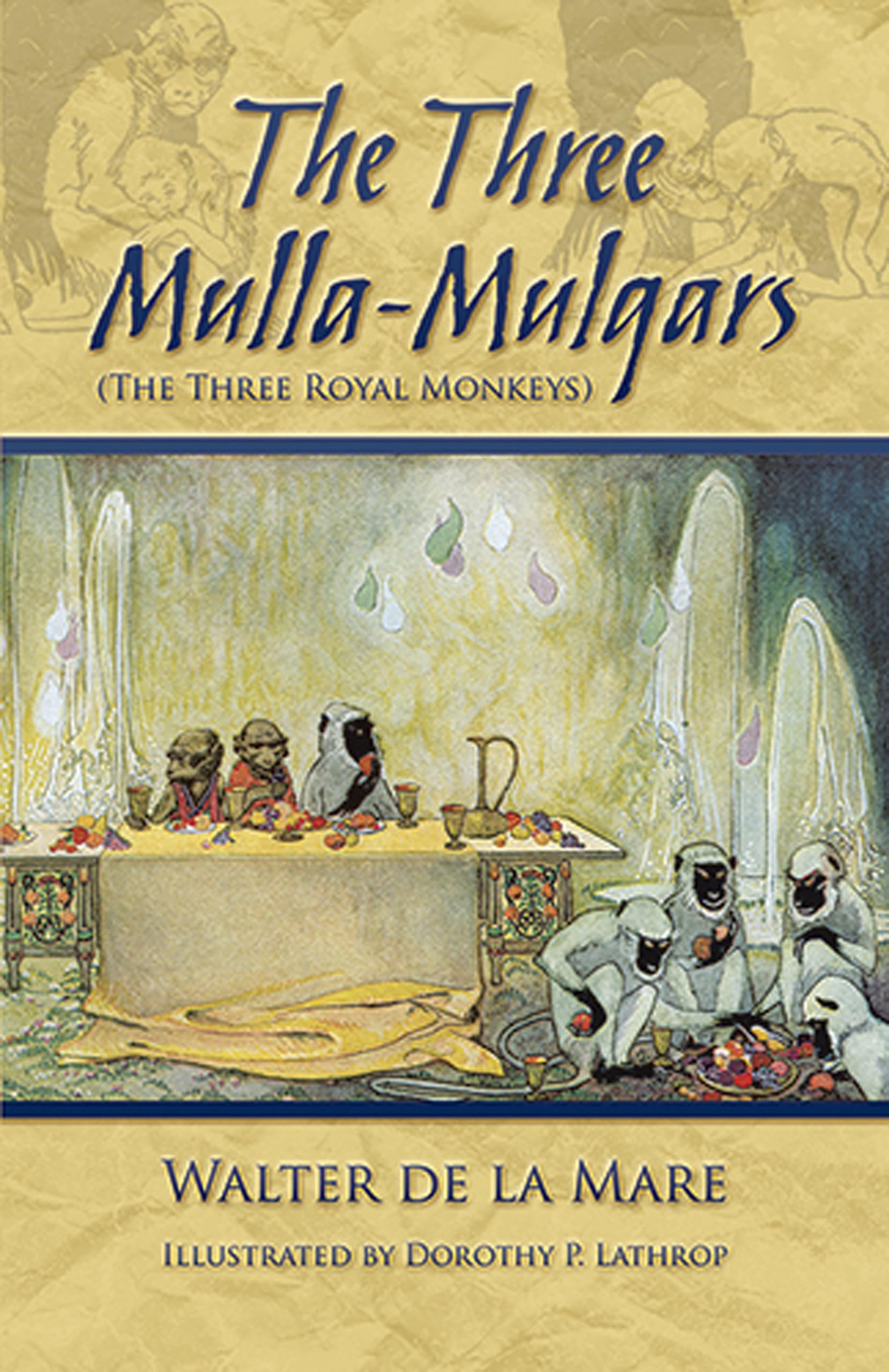 The Three MullaMulgars (The Three Royal Monkeys),Used