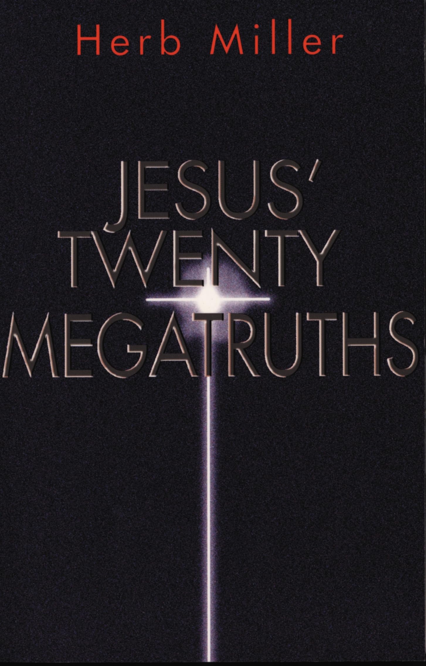 Jesus' Twenty Megatruths,Used