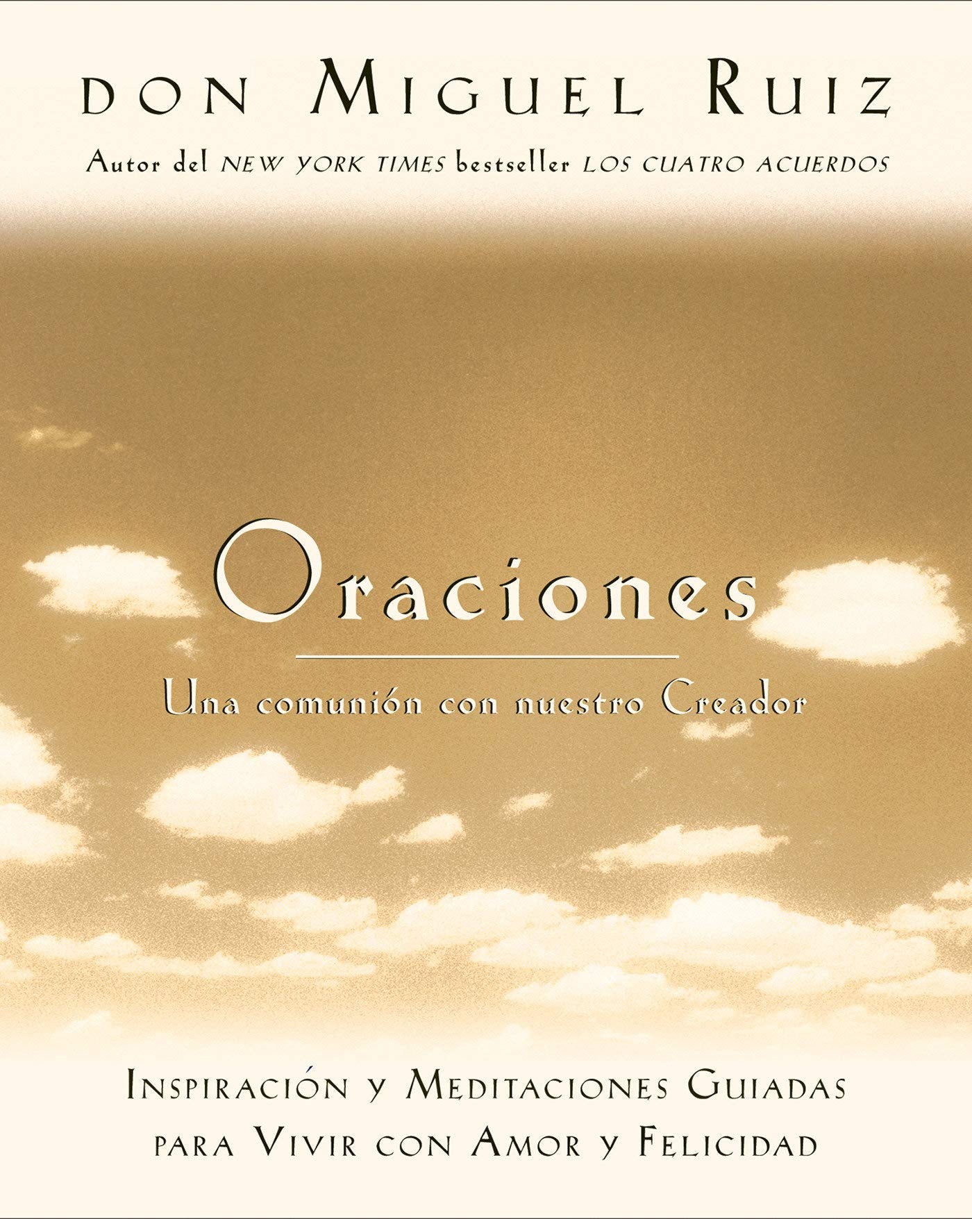 Oraciones: Una comunion con nuestro creador,New