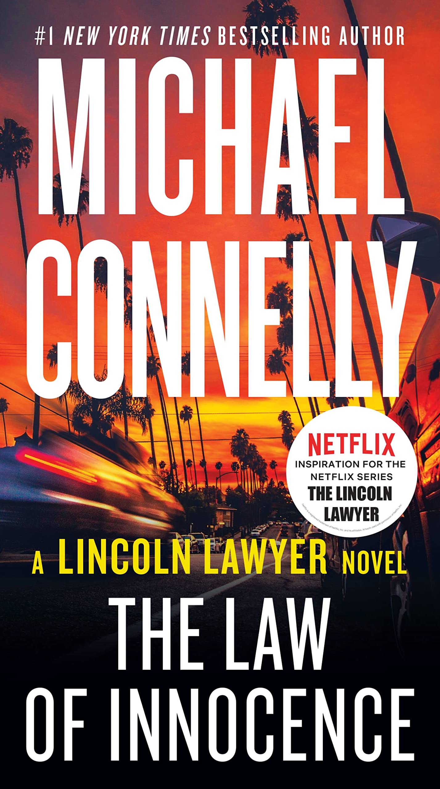 The Law Of Innocence (A Lincoln Lawyer Novel, 6)