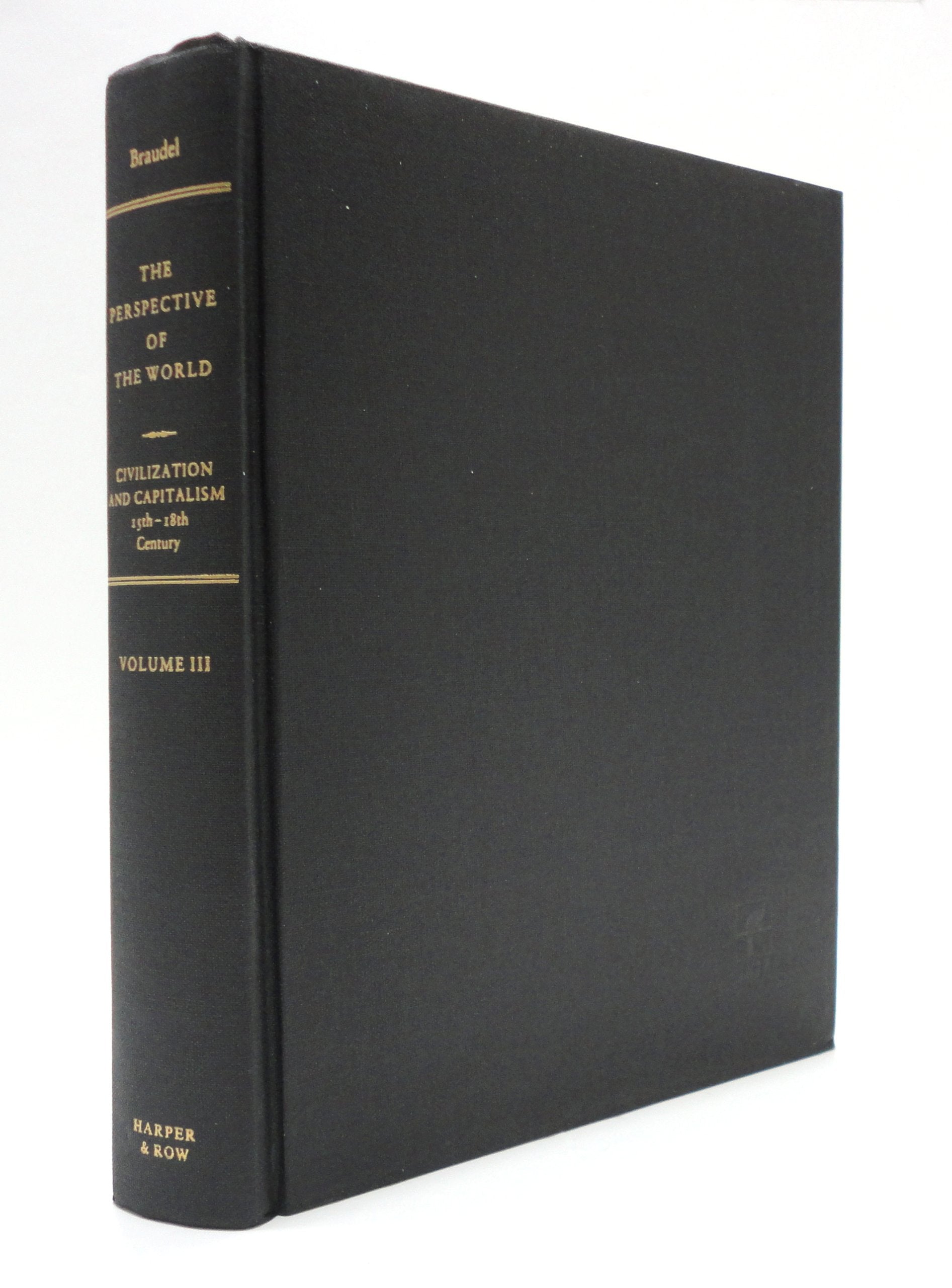 The Perspective Of The World: Civilization & Capitalism, 15Th  18Th Century Volume 3,Used