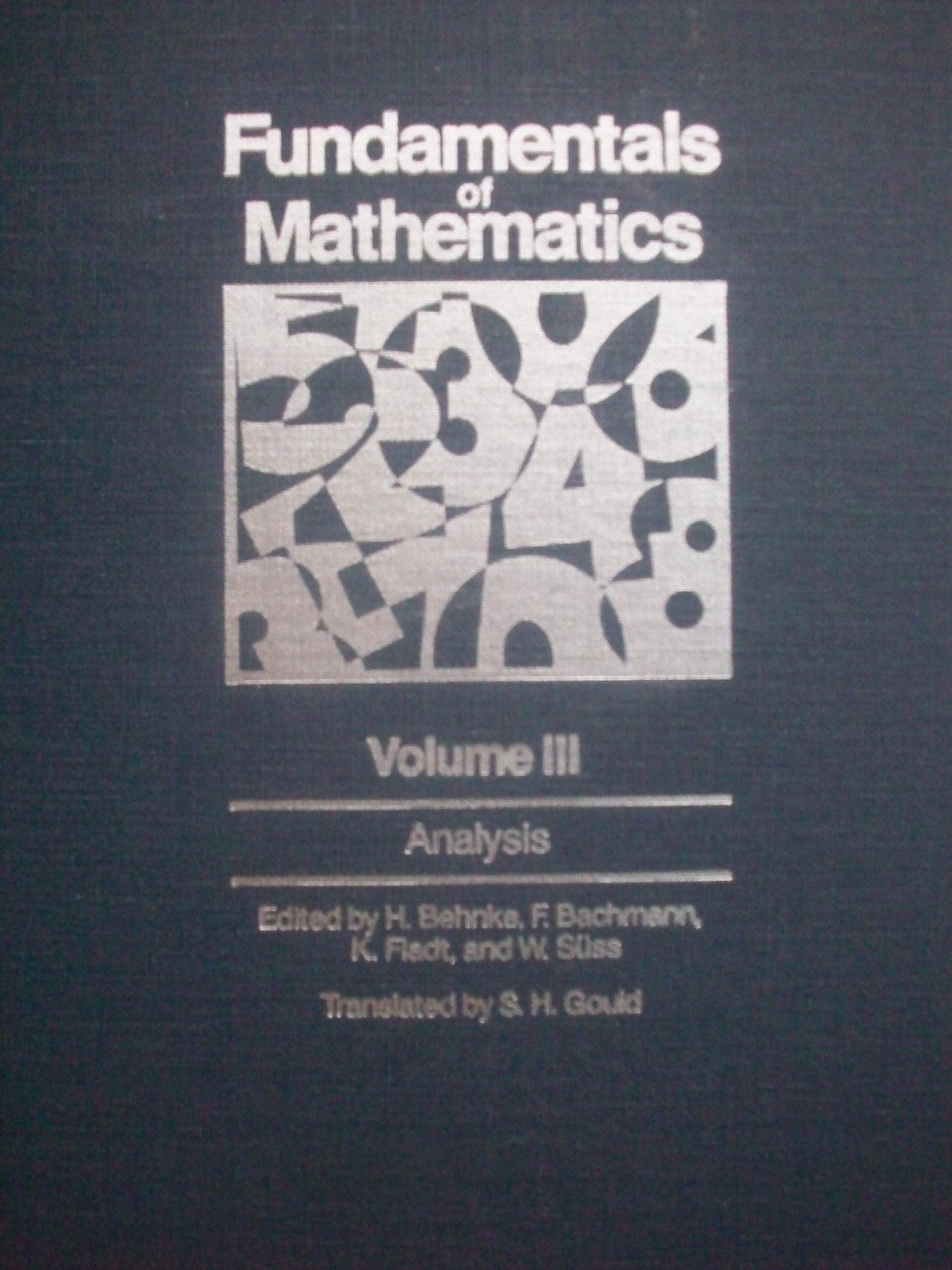 Fundamentals Of Mathematics, Vol. 3: Analysis,Used