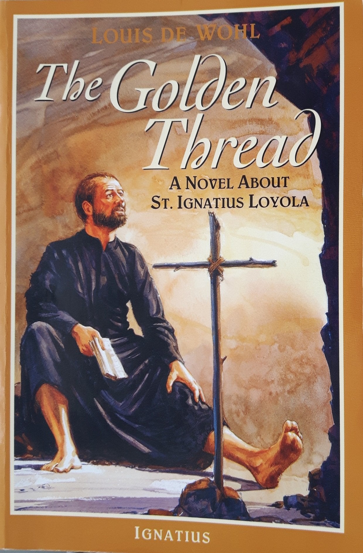 The Golden Thread: A Novel About St. Ignatius Loyola,New