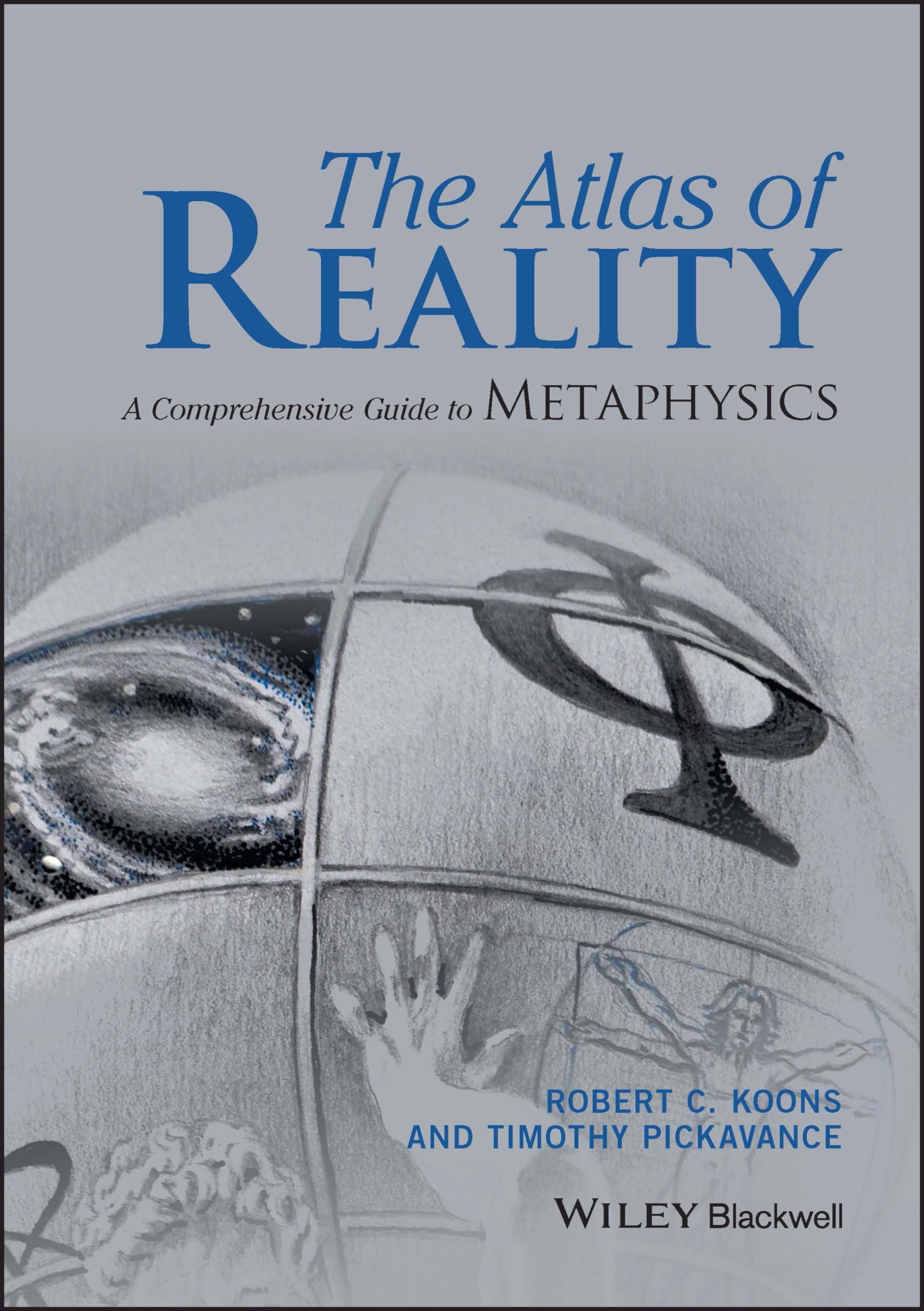 The Atlas of Reality: A Comprehensive Guide to Metaphysics,Used