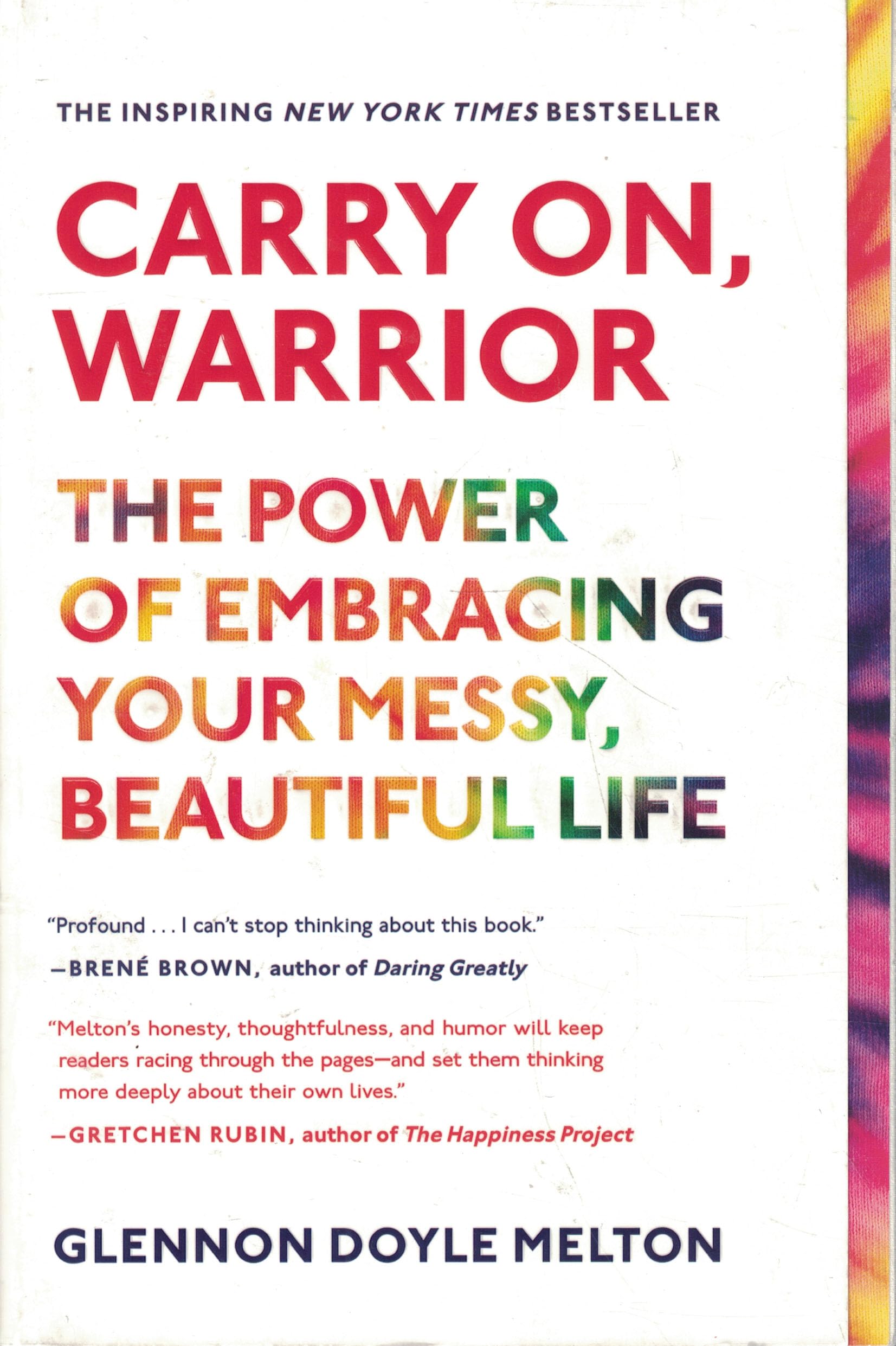 Carry On, Warrior: The Power of Embracing Your Messy, Beautiful Life,Used
