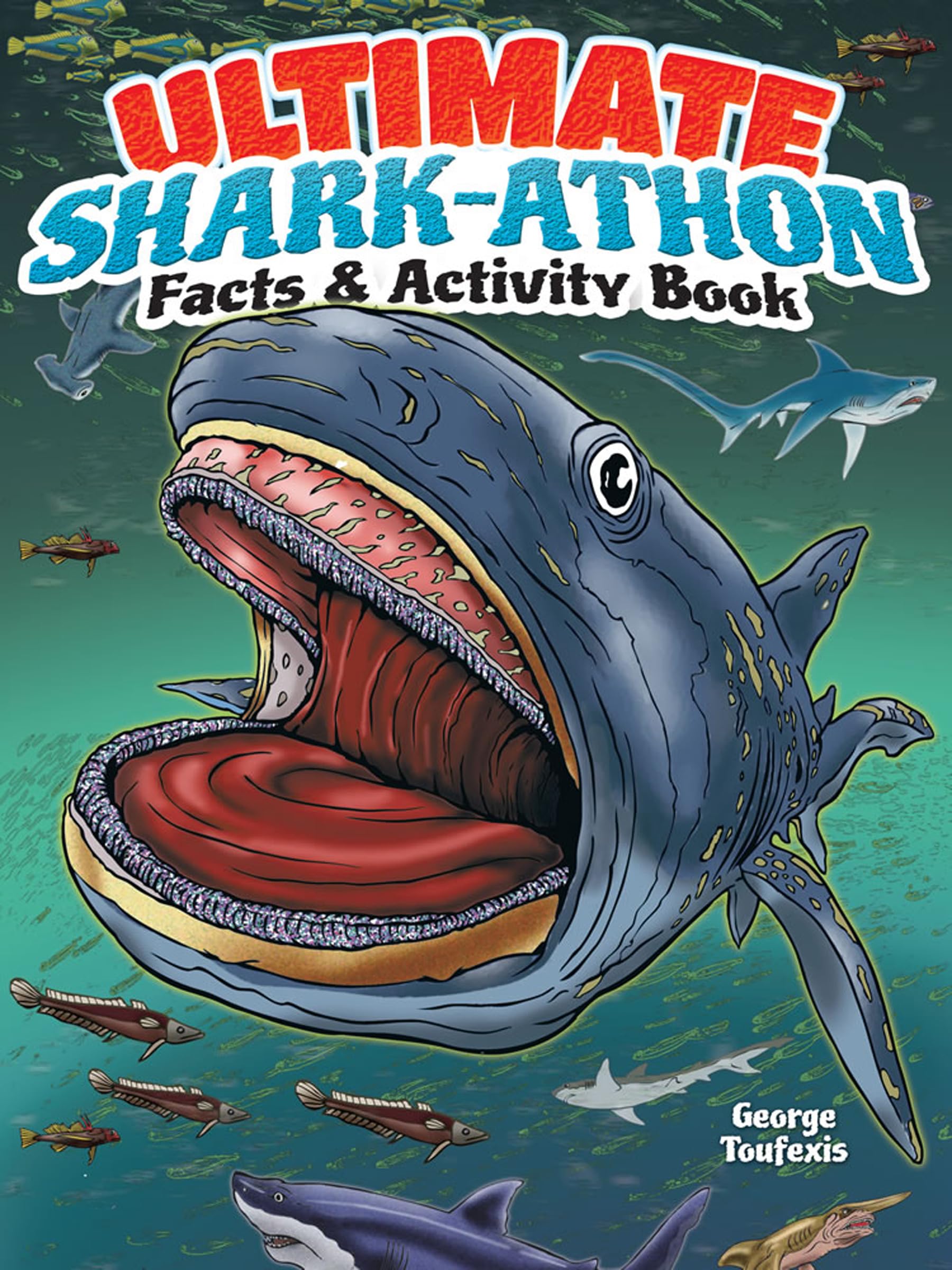 Ultimate Sharkathon Facts and Activity Book (Dover Kids Activity Books: Animals),Used