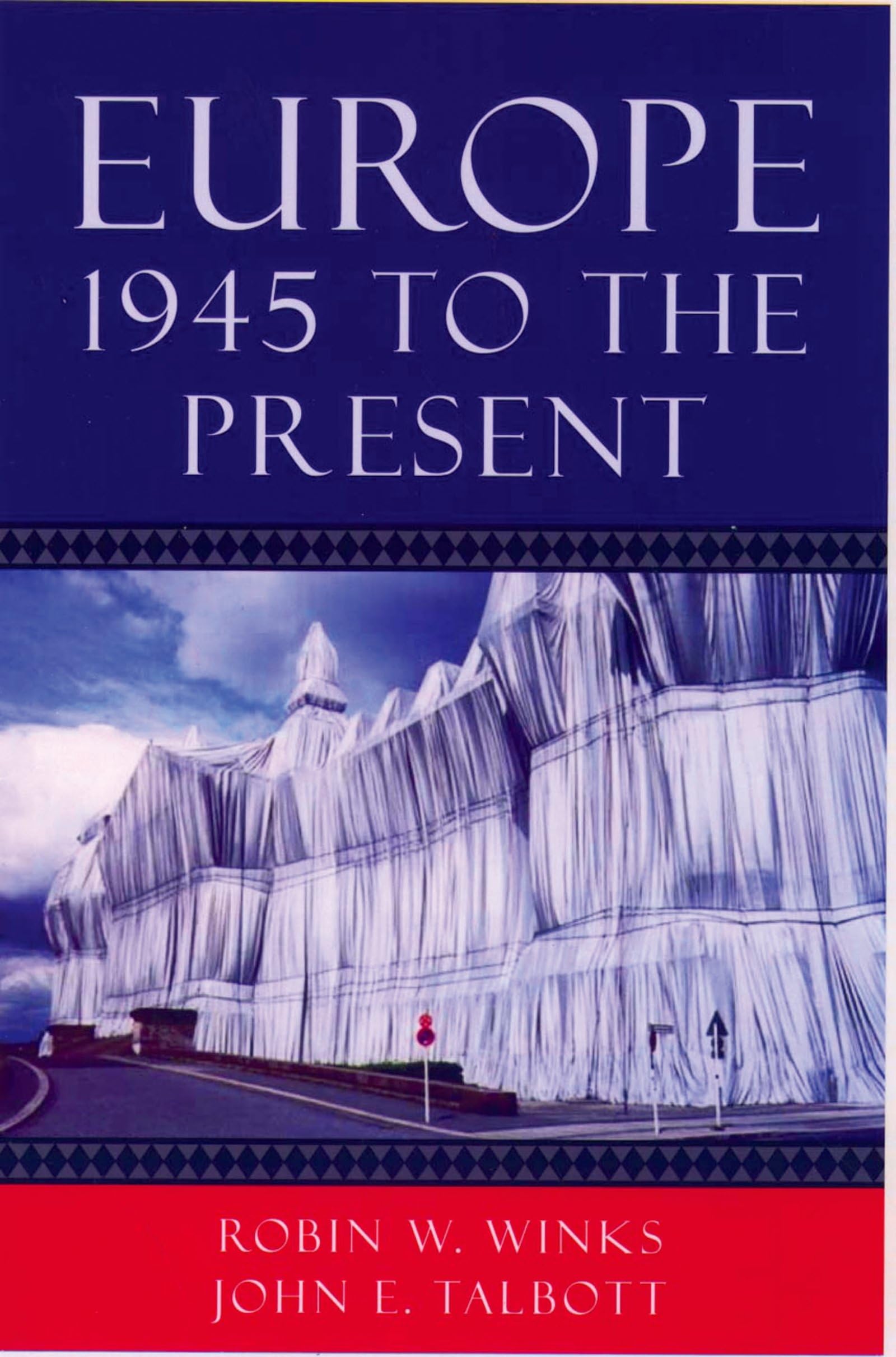 Europe, 1945 To The Present,New