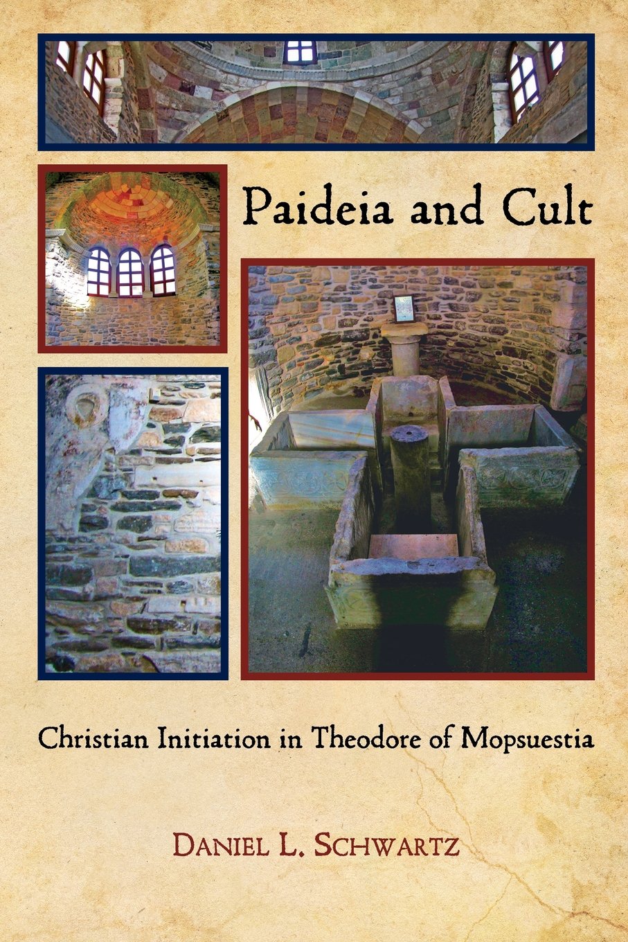 Paideia And Cult: Christian Initiation In Theodore Of Mopsuestia (Hellenic Studies Series),Used