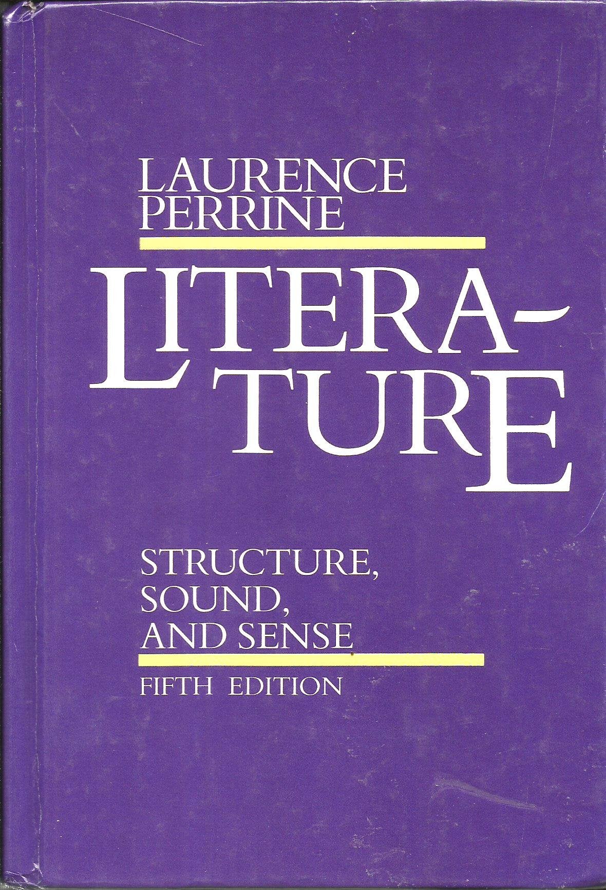 Literature: Structure, Sound, and Sense,New