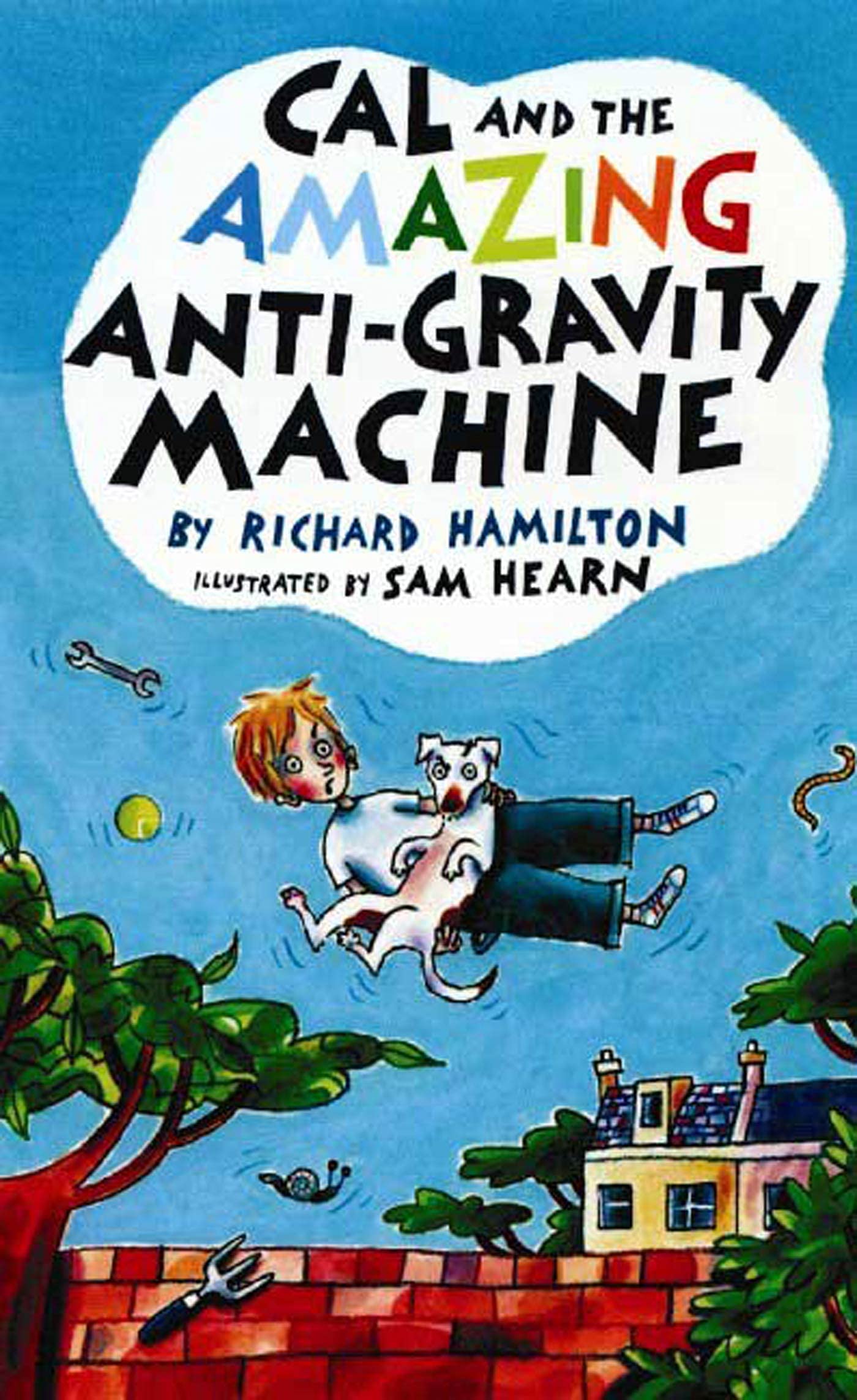 Cal and the Amazing AntiGravity Machine,Used