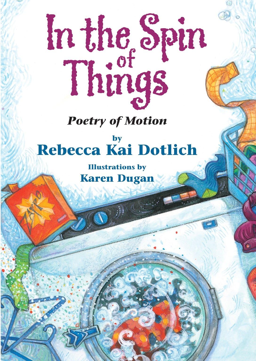 In the Spin of Things: Poetry of Motion,Used