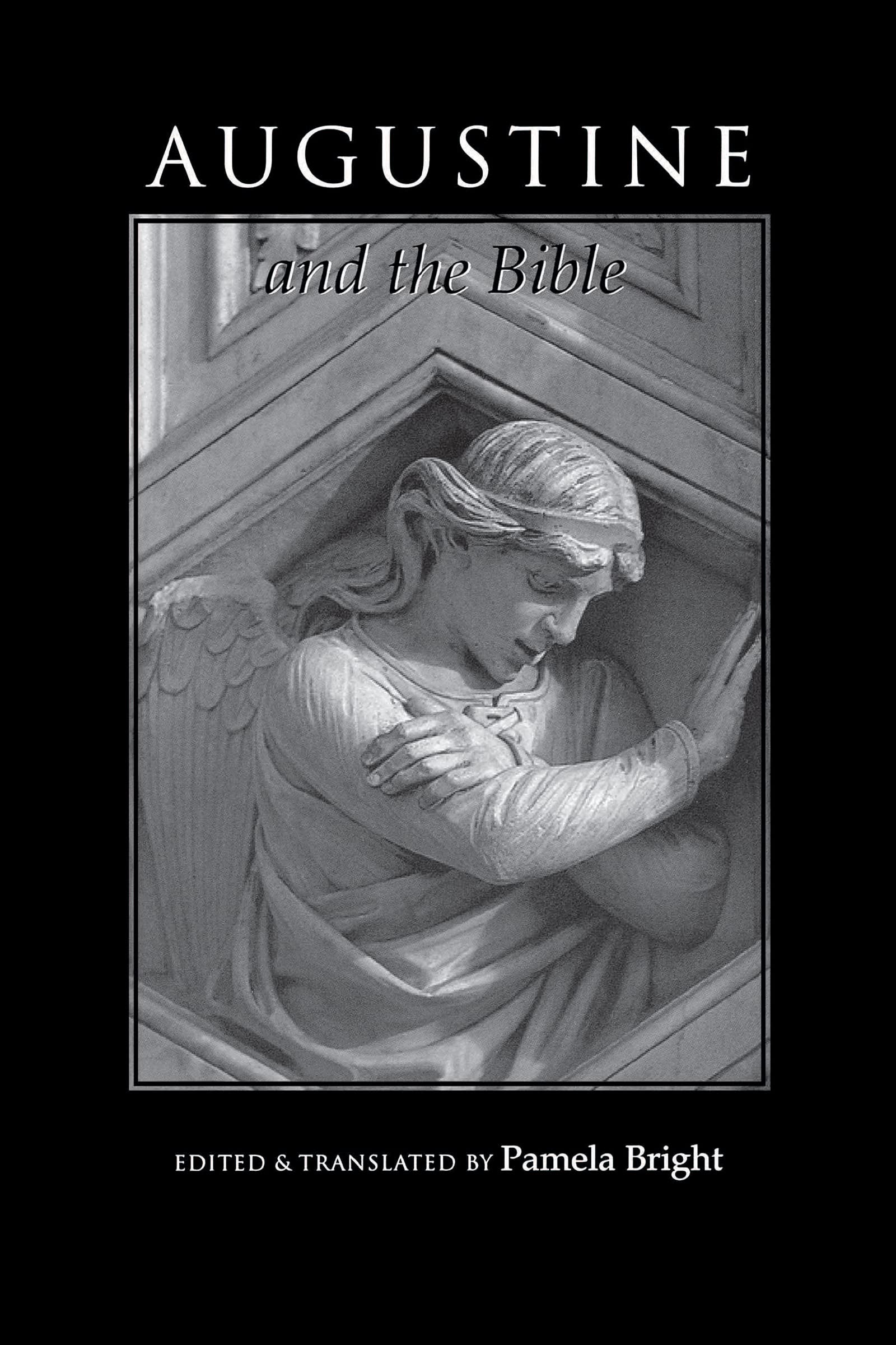 Augustine and the Bible (Bible through the Ages) (Bible through the Ages, 2),Used