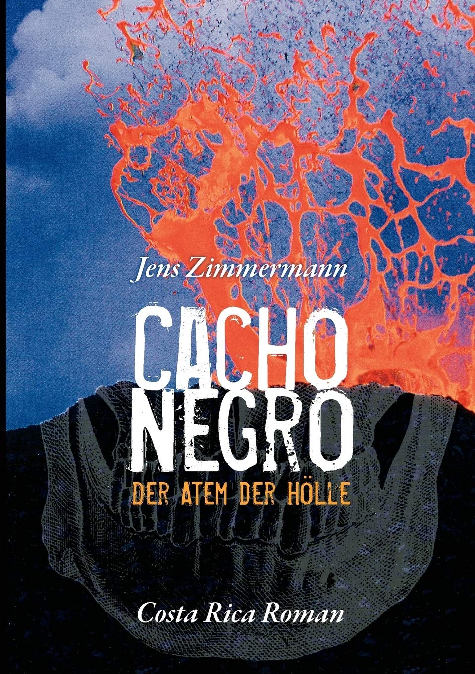Cacho Negro Der Atem der Hlle: Costa Rica Roman (German Edition),Used