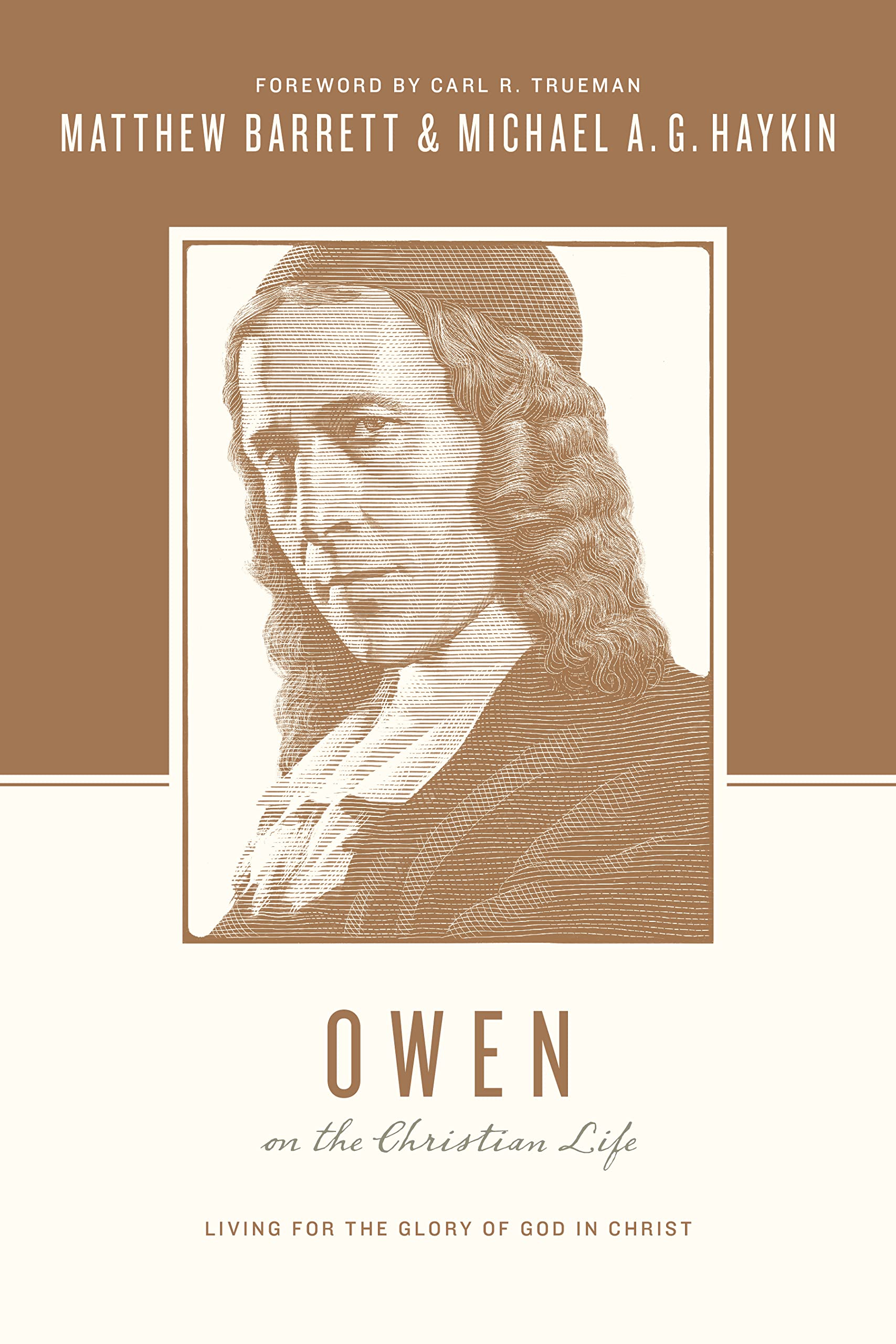 Owen on the Christian Life: Living for the Glory of God in Christ,Used