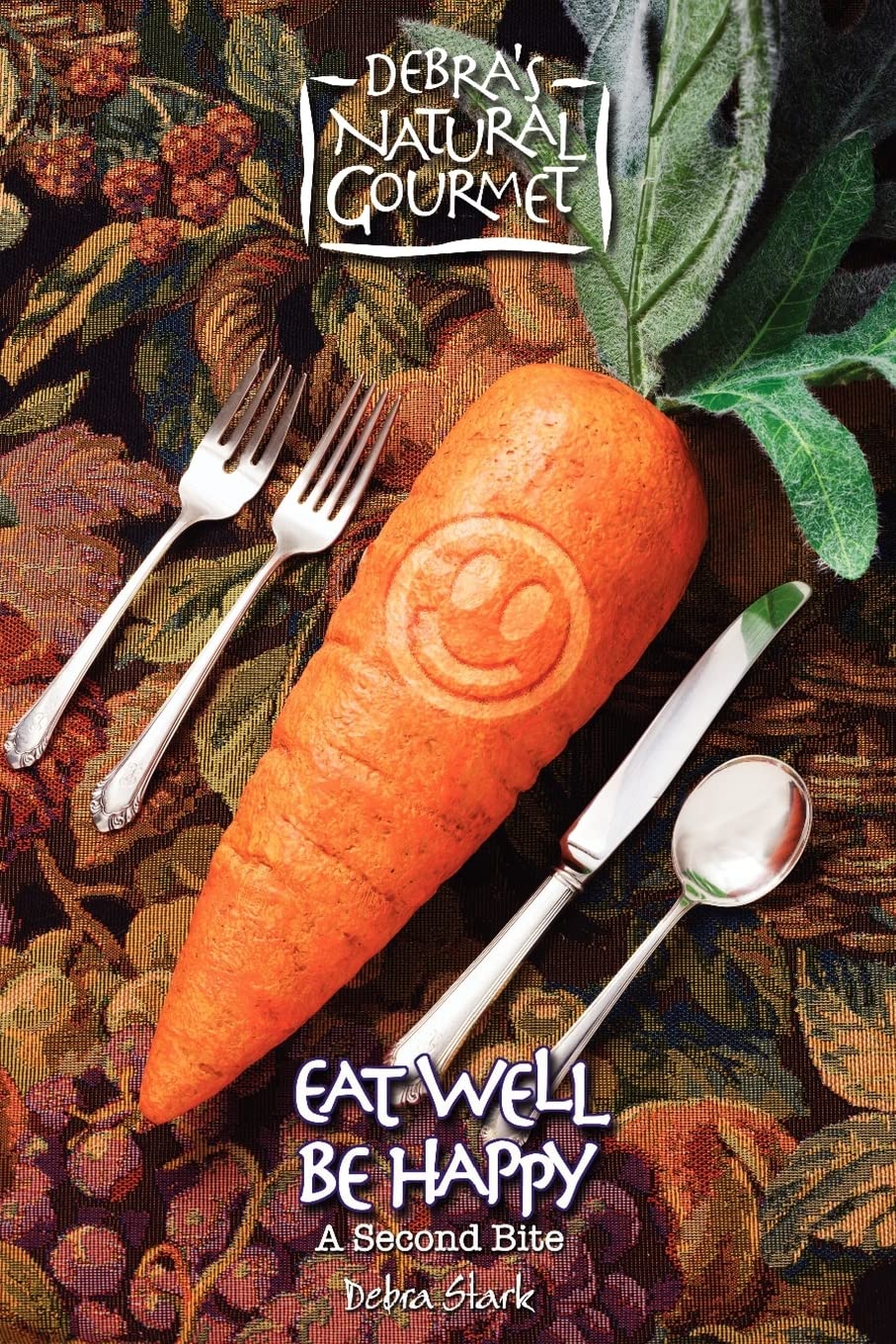 Eat Well Be Happy A Second Bite,Used