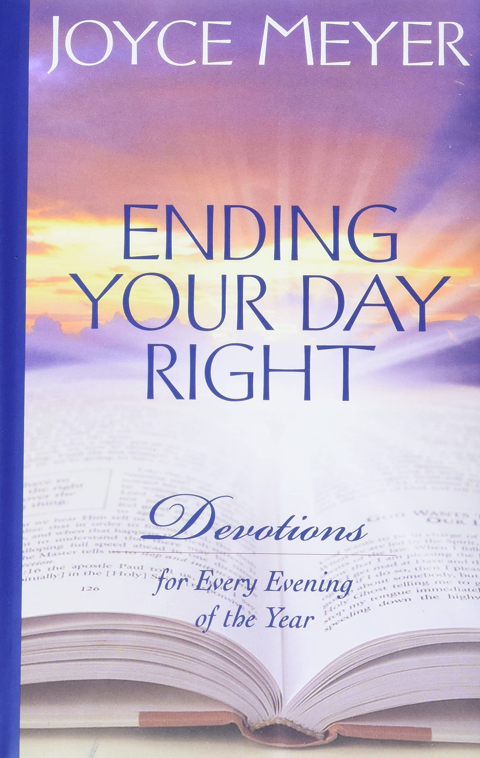 Ending Your Day Right: Devotions For Every Evening Of The Year,New