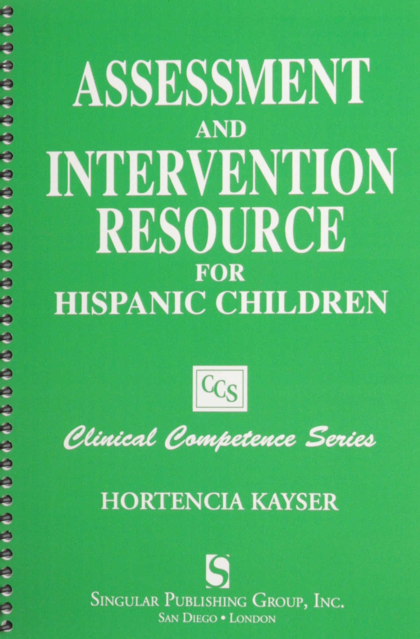 Assessment and Intervention Resource for Hispanic Children (Clinical Competence Series),Used