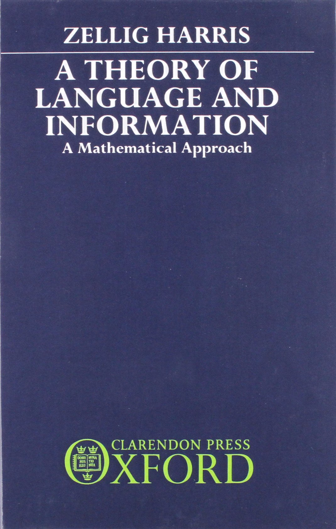 A Theory of Language and Information: A Mathematical Approach,Used