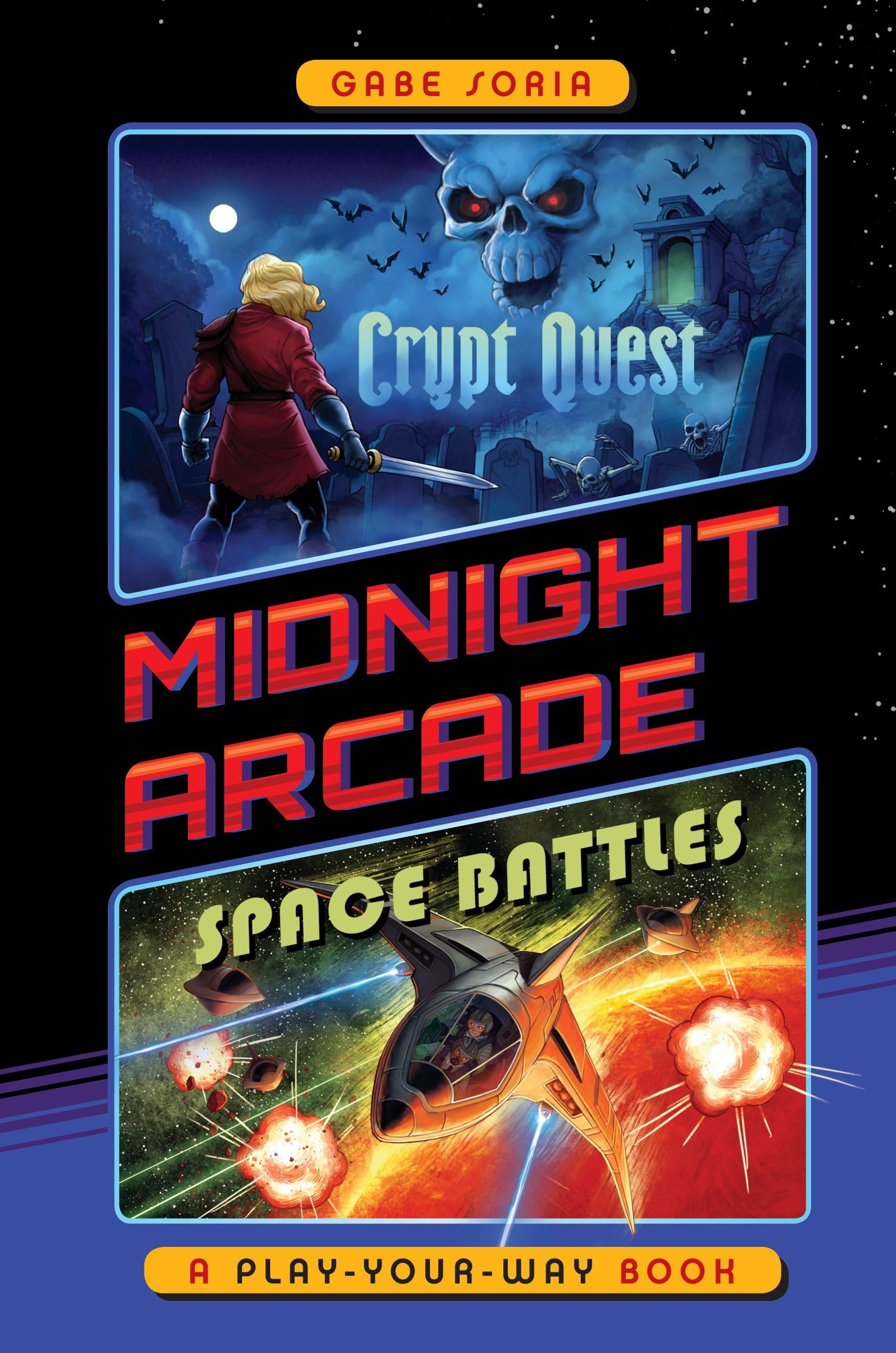 Crypt Quest/Space Battles: A PlayYourWay Book (Midnight Arcade),Used