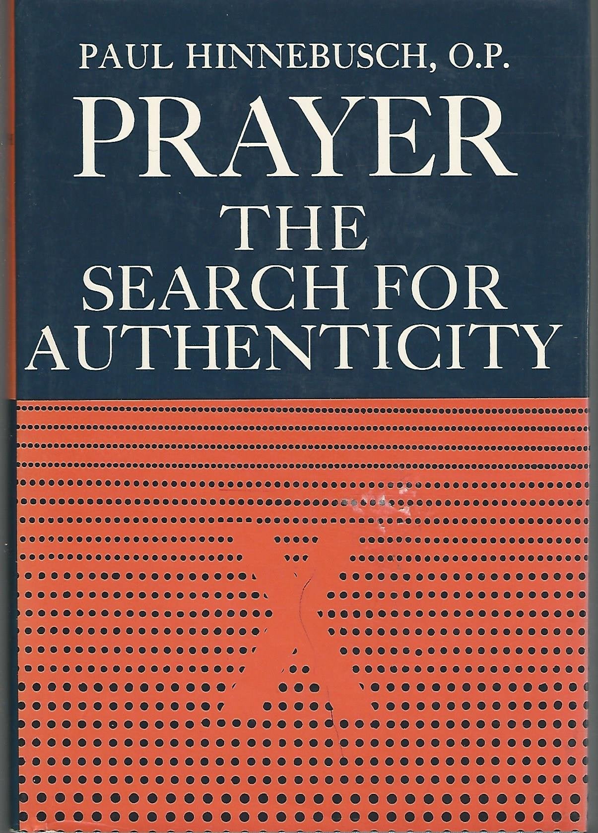 Prayer, The Search For Authenticity,Used