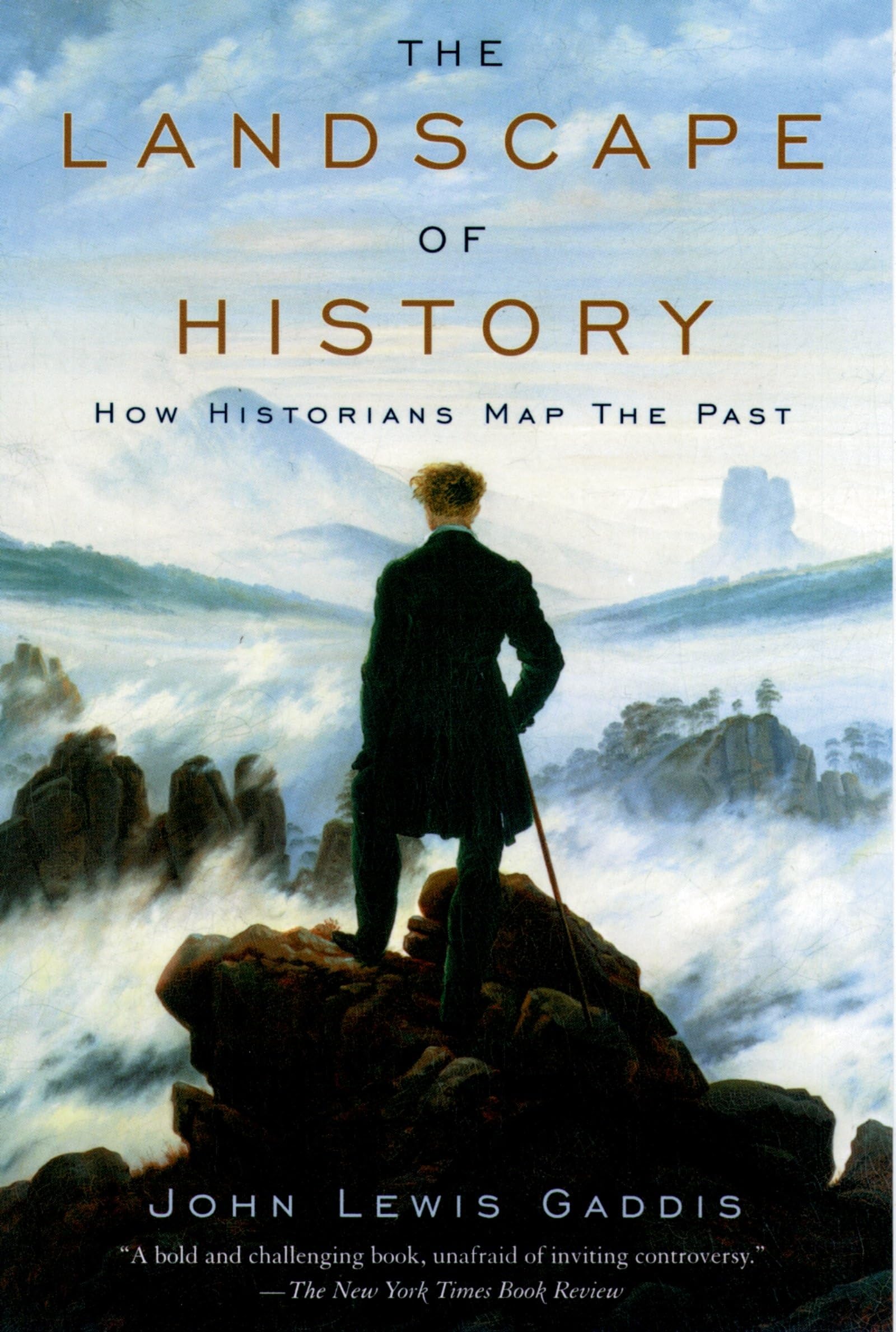 The Landscape Of History: How Historians Map The Past,New