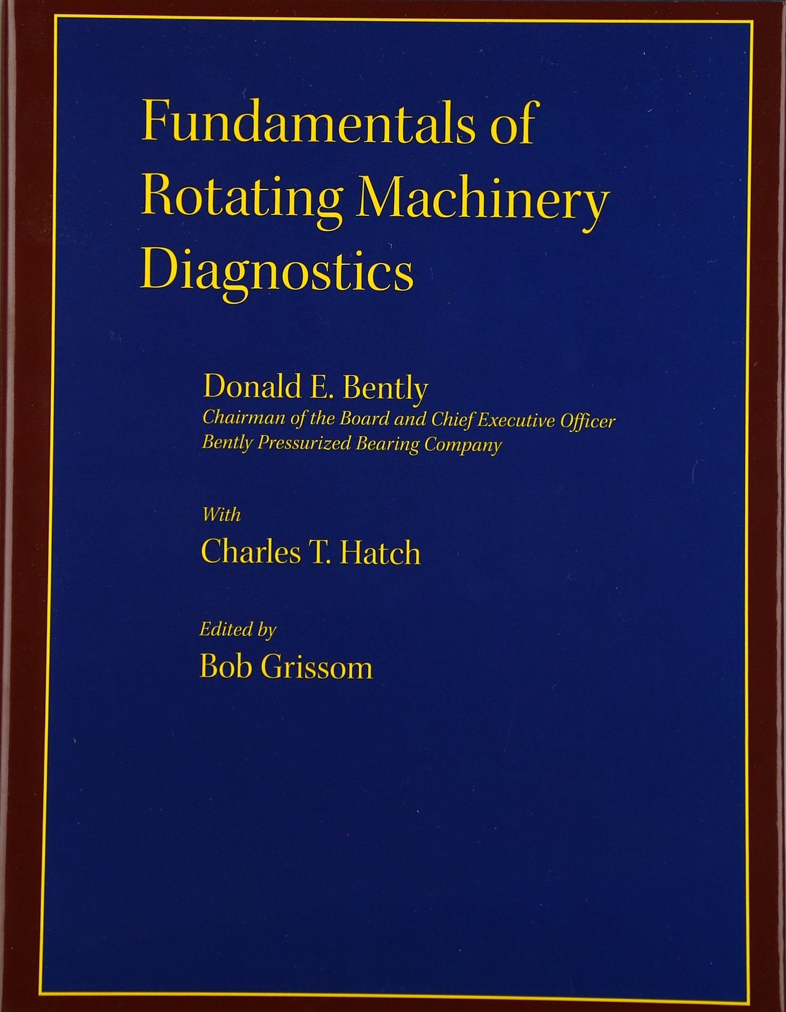 Fundamentals of Rotating Machinery Diagnostics,Used