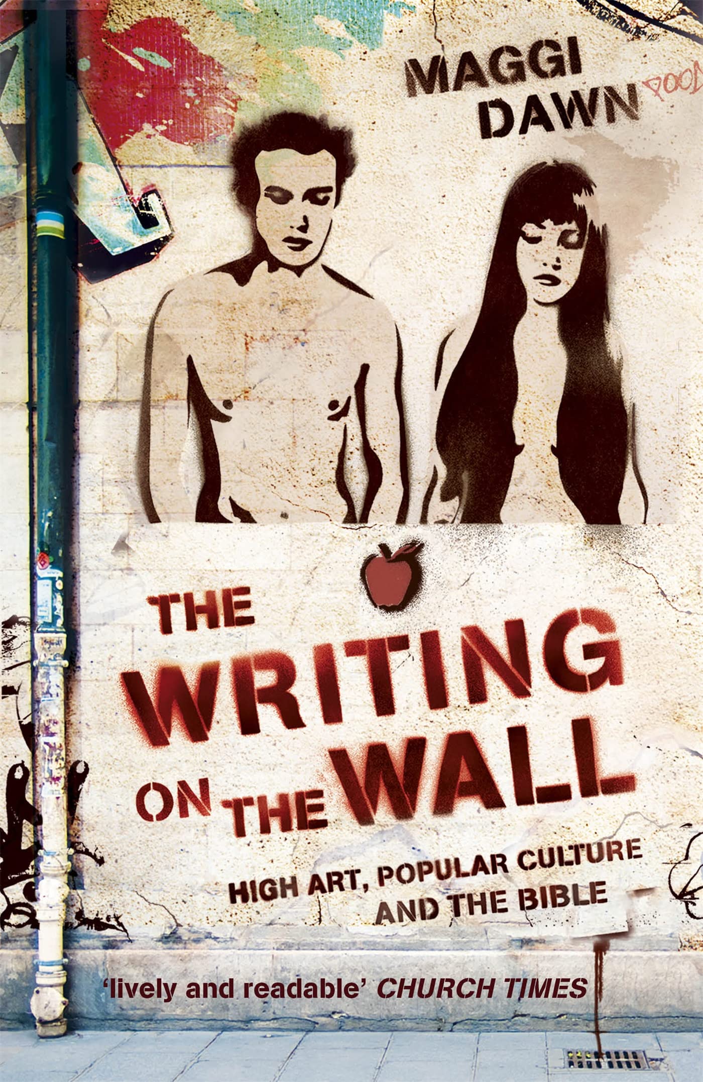 The Writing on the Wall: High Art, Popular Culture and the Bible,Used