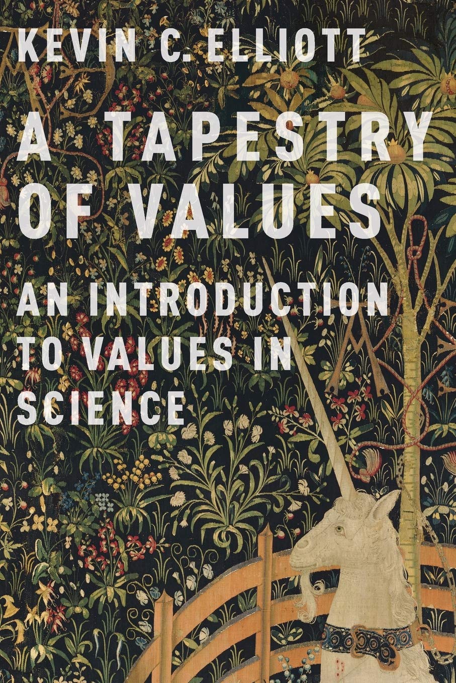 A Tapestry Of Values: An Introduction To Values In Science