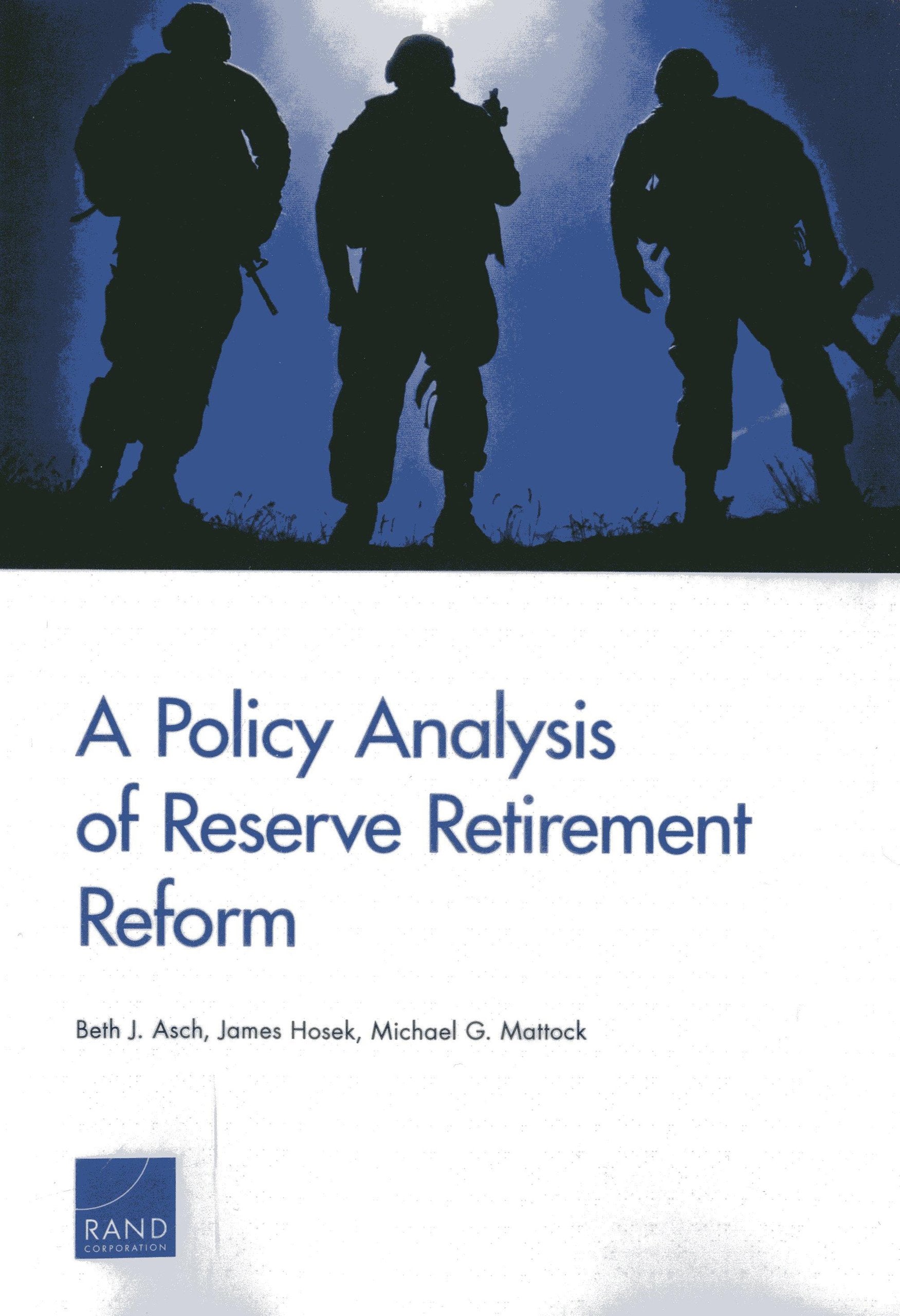 A Policy Analysis of Reserve Retirement Reform,Used