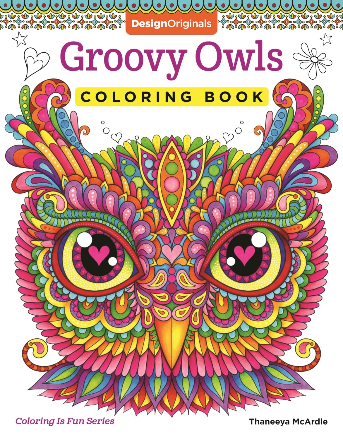 Groovy Owls Coloring Book (Coloring is Fun) (Design Originals) 32 Adorable Art Activities with Quiet, Stoic, Wise, and Happy Owl,Used