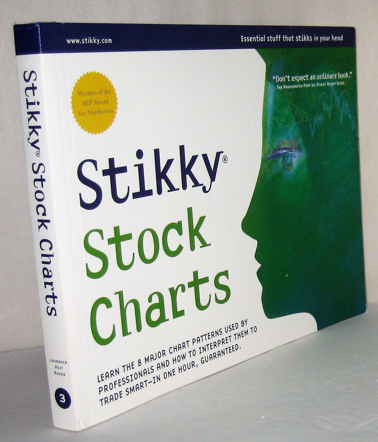 Stikky Stock Charts: Learn The 8 Major Stock Chart Patterns Used By Professionals And How To Interpret Them To Trade Smartin O,Used
