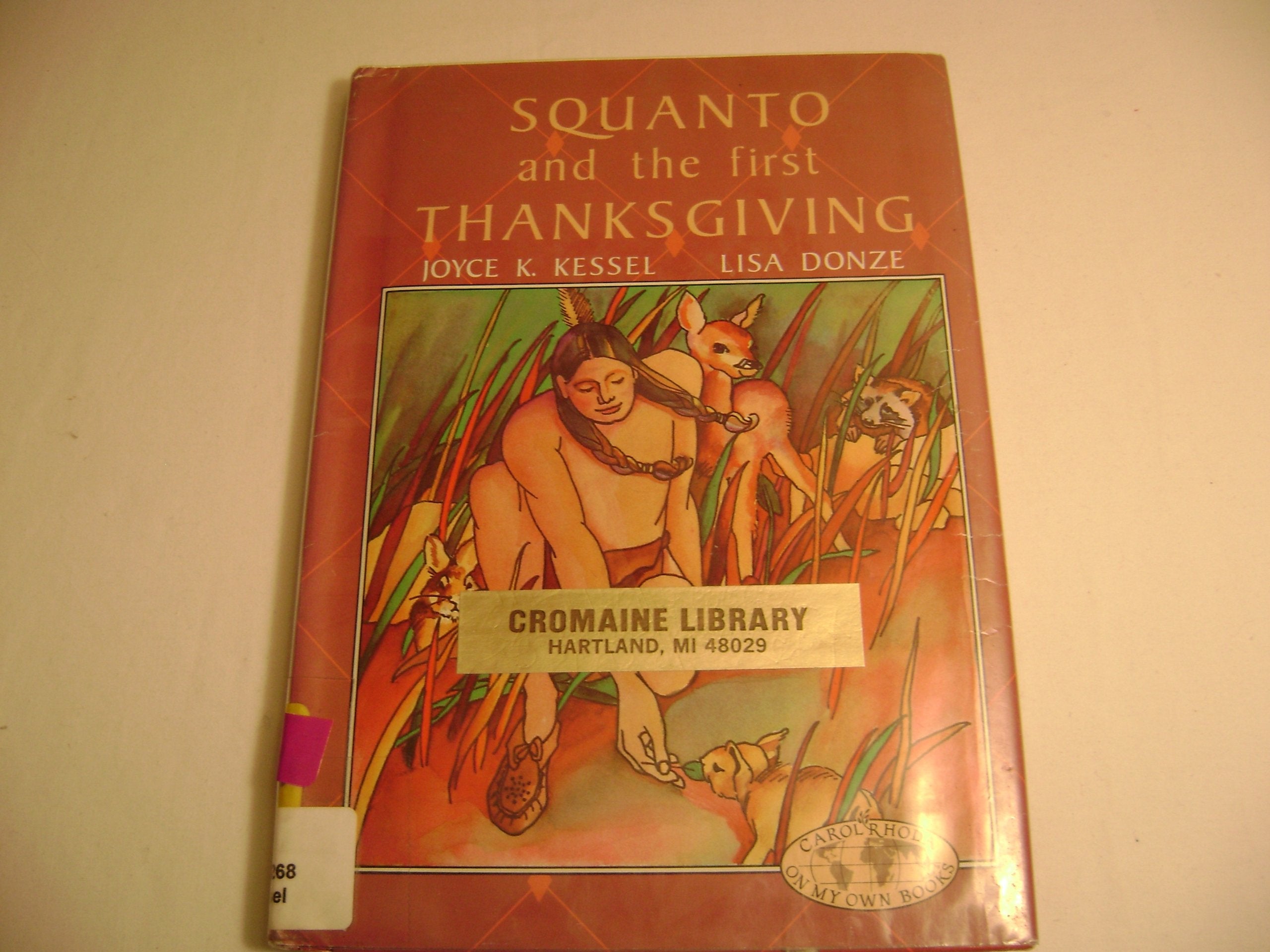 Squanto and the First Thanksgiving (Holiday on My Own Books),Used
