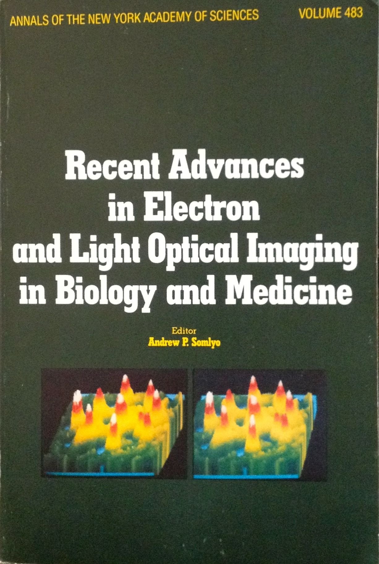 Recent Advances in Electron and Light Optical Imaging in Biology and Medicine,Used