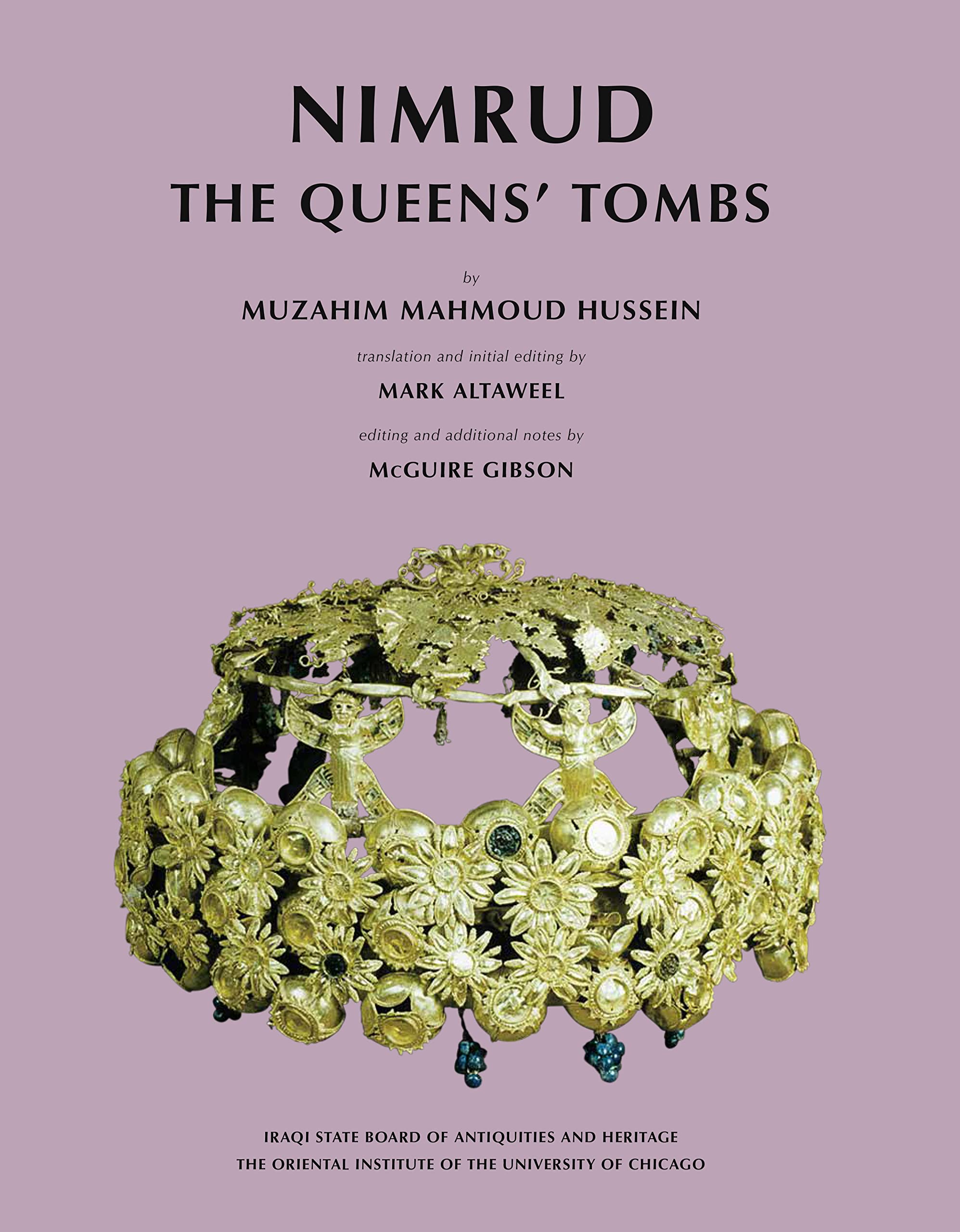 Nimrud: The Queens' Tombs,Used