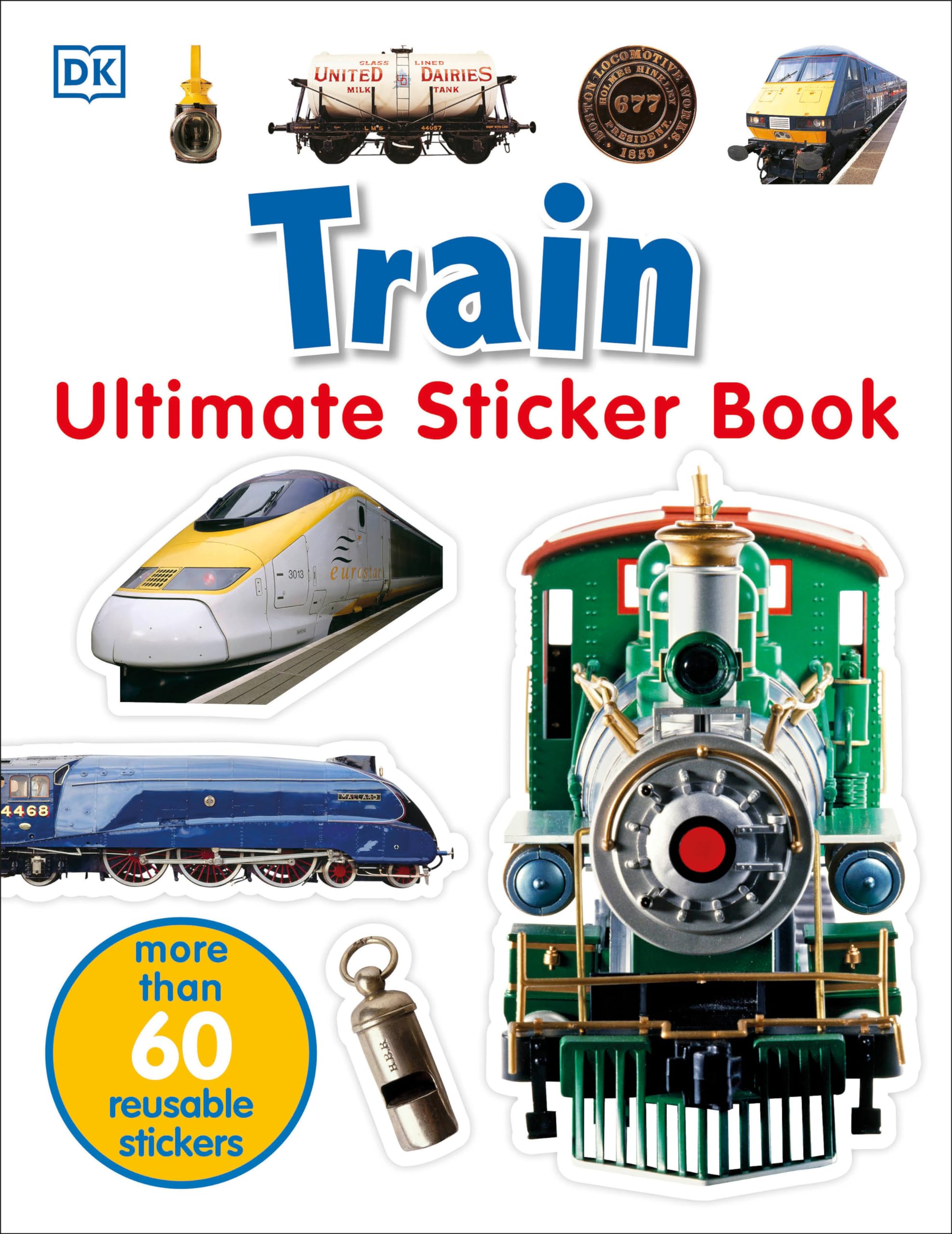 Ultimate Sticker Book: Train: More Than 60 Reusable Fullcolor Stickers,Used