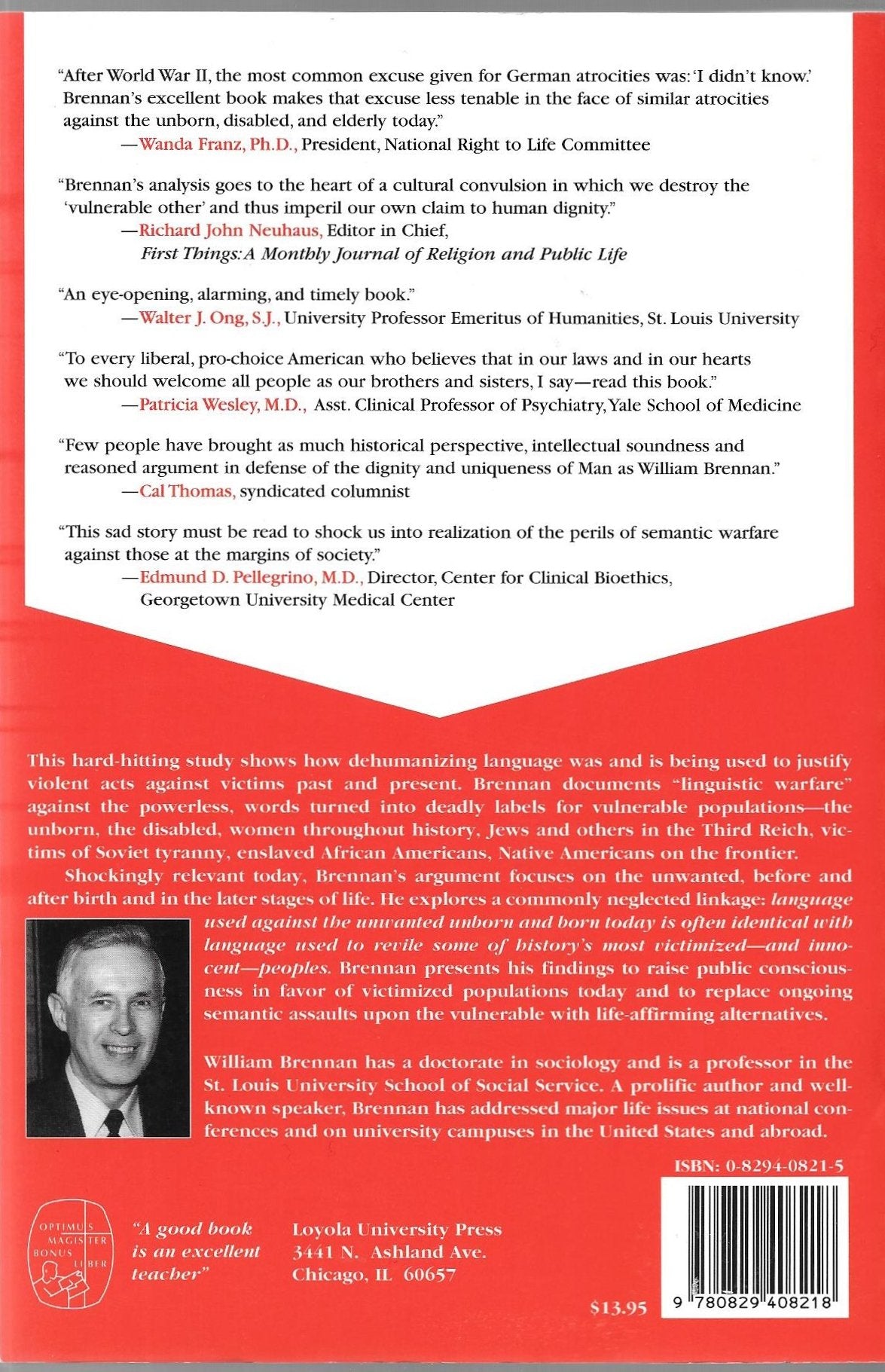 Dehumanizing the Vulnerable: When Word Games Take Lives (Values and Ethics, Vol 11),Used