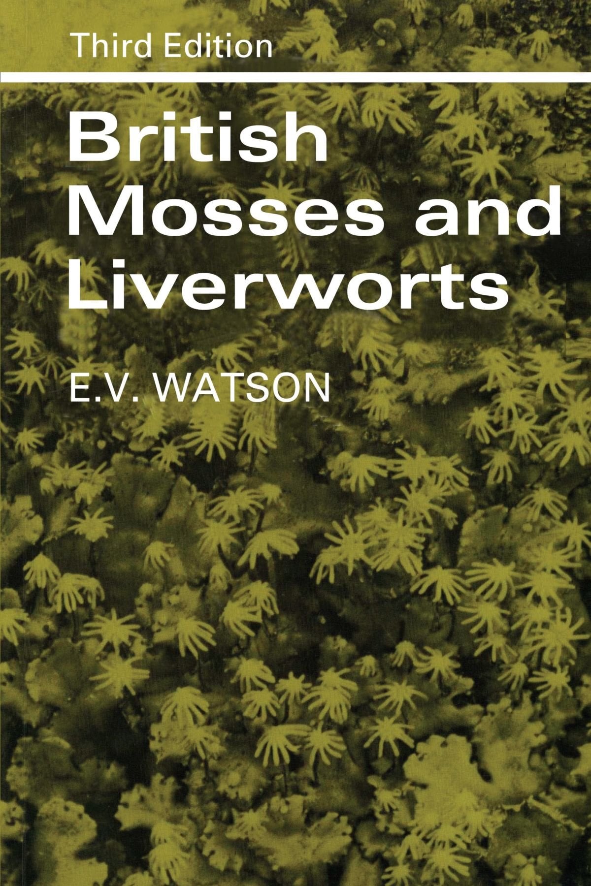 British Mosses and Liverworts: An Introductory Work,Used