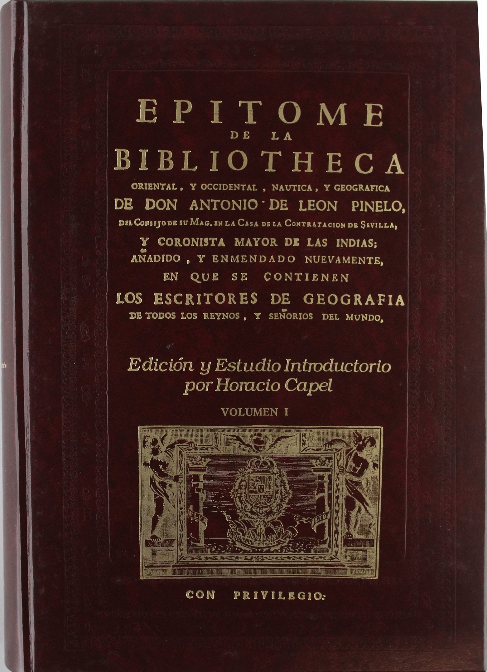 Eptome De La Bibliotheca Oriental Y Occidental Nutica Y Geogrfica. Vol. I. Pell (Spanish Edition),Used