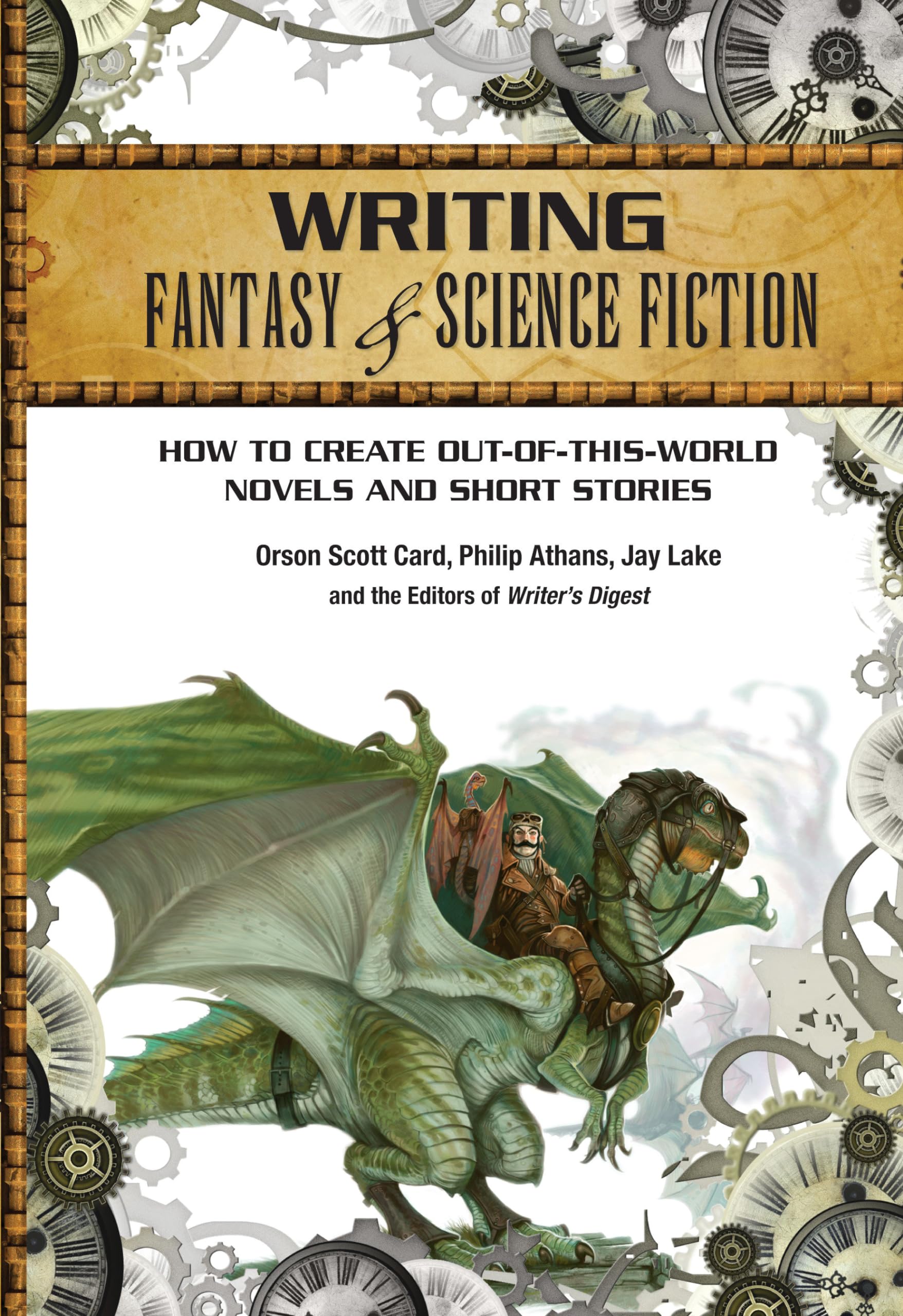 Writing Fantasy & Science Fiction: How To Create Outofthisworld Novels And Short Stories