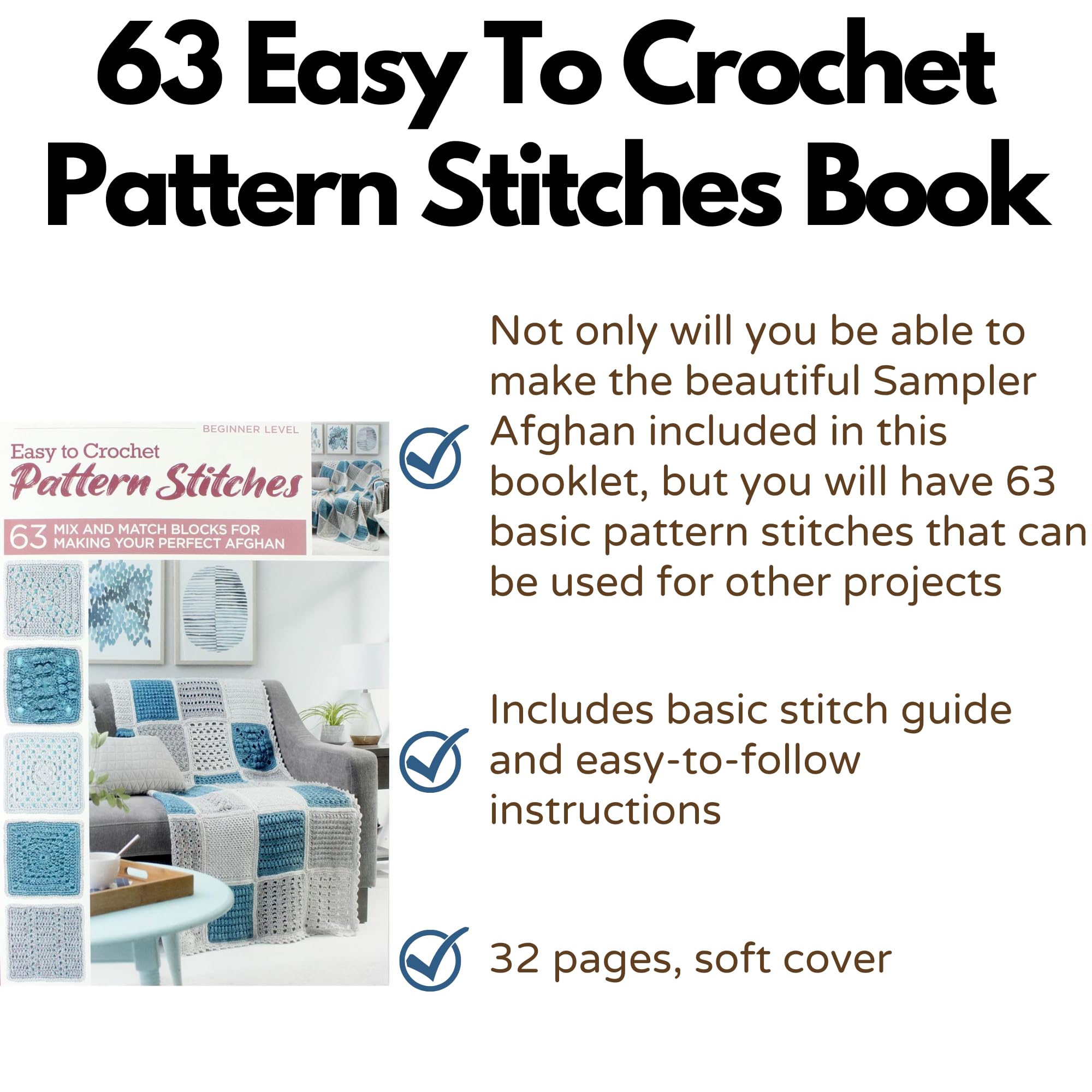 63 EasyToCrochet Pattern Stitches: Combine to Make an Heirloom Afghan (Leisure Arts),New