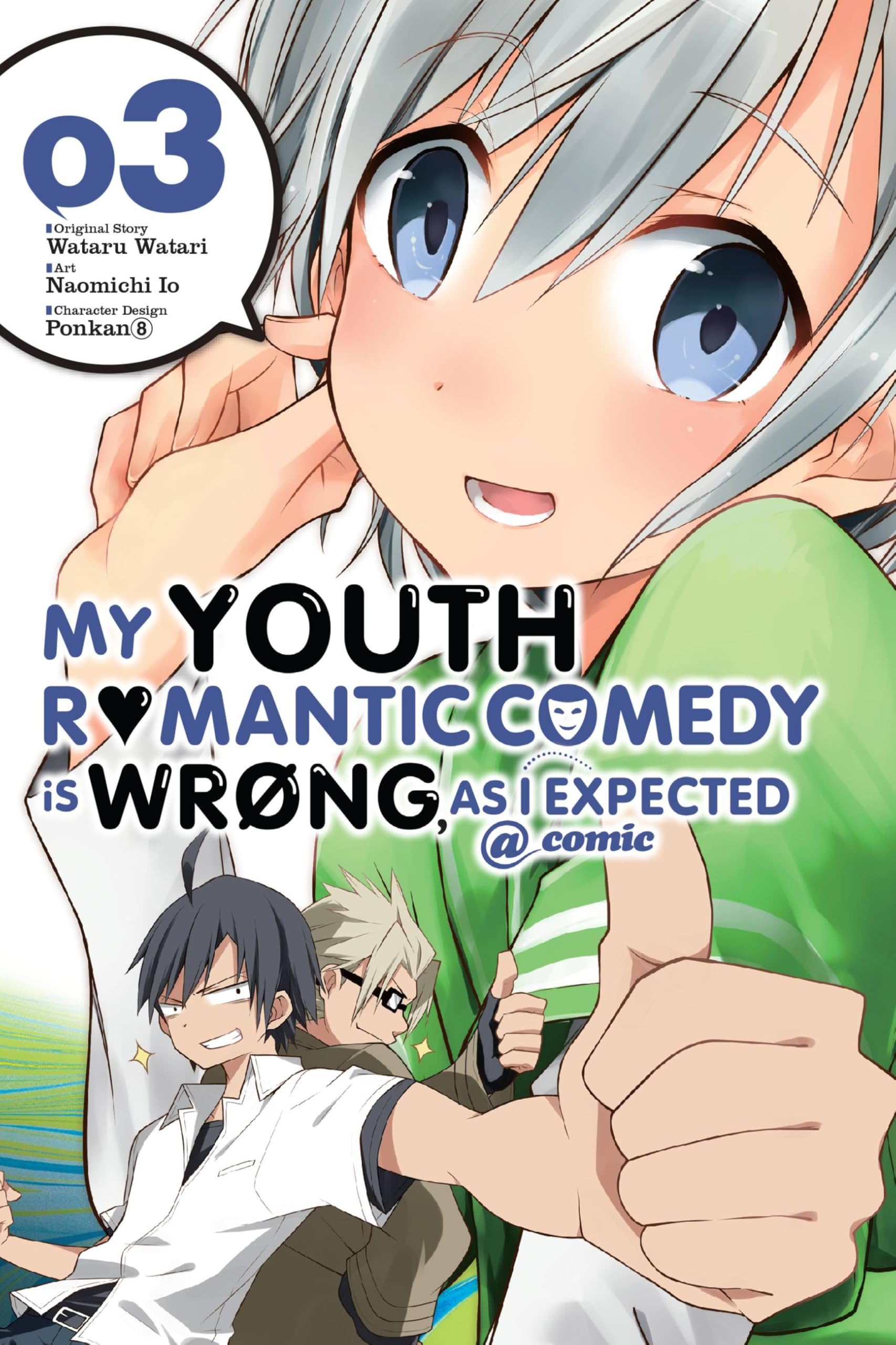 My Youth Romantic Comedy Is Wrong, As I Expected @ Comic, Vol. 3  Manga (My Youth Romantic Comedy Is Wrong, As I Expected @ Com